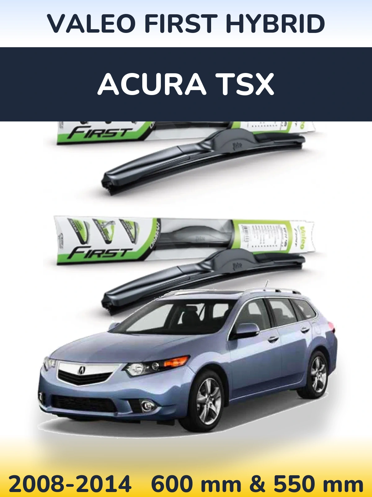 Ștergătoare Valeo First Hybrid pentru Acura TSX