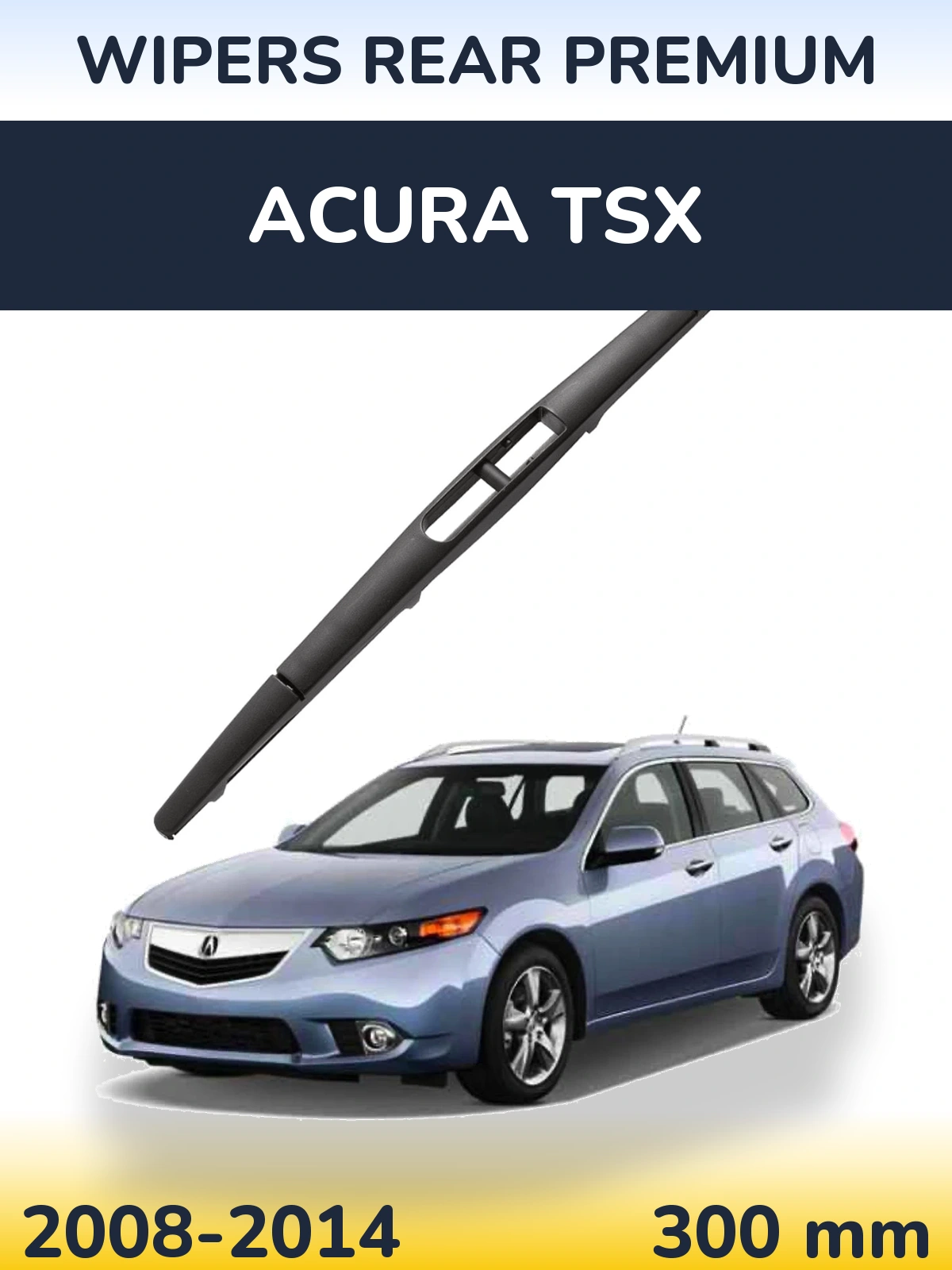 Ștergătoare WIPERS REAR PREMIUM pentru Acura TSX