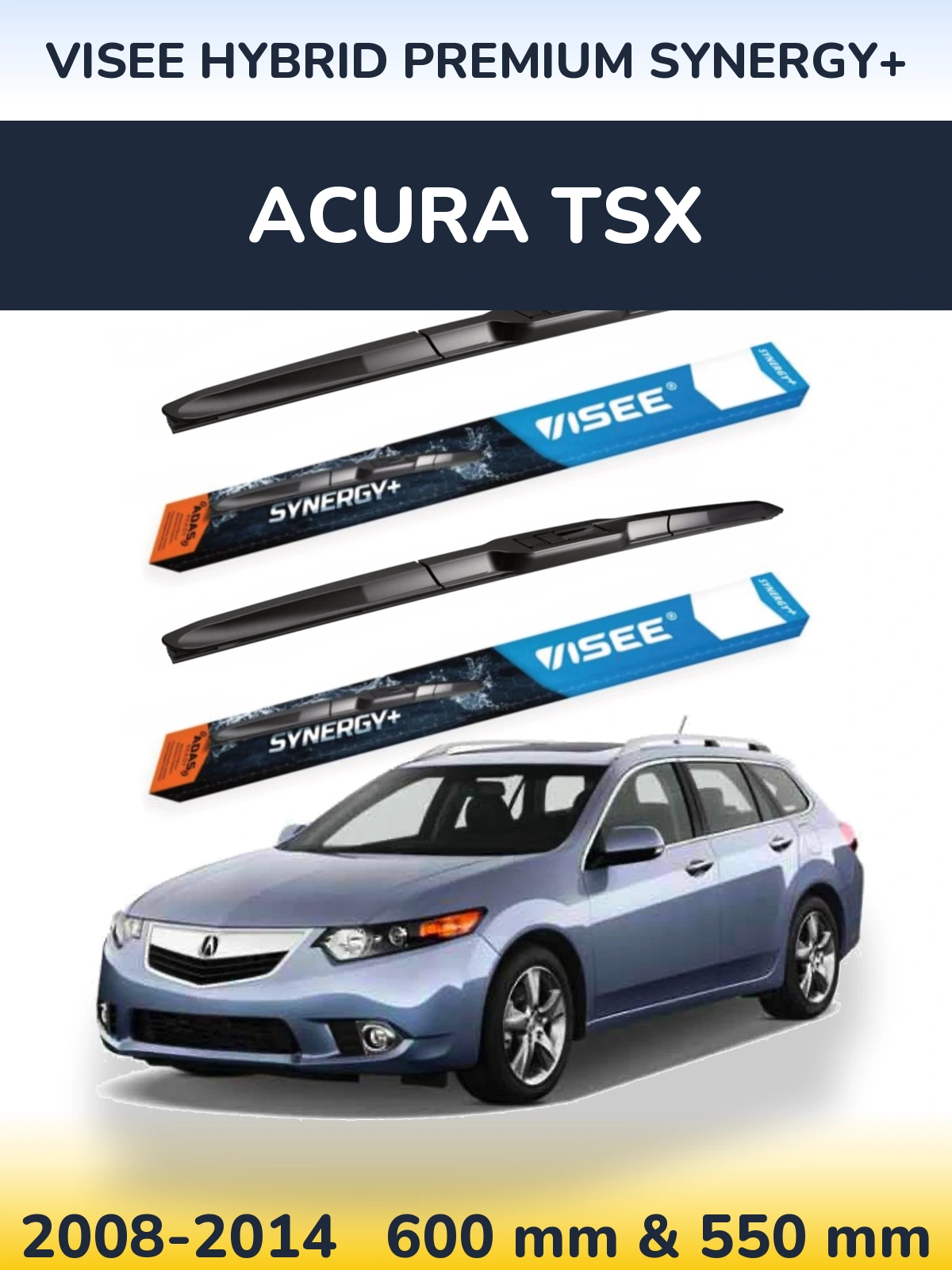 Ștergătoare VISEE HYBRID PREMIUM SYNERGY+ pentru Acura TSX