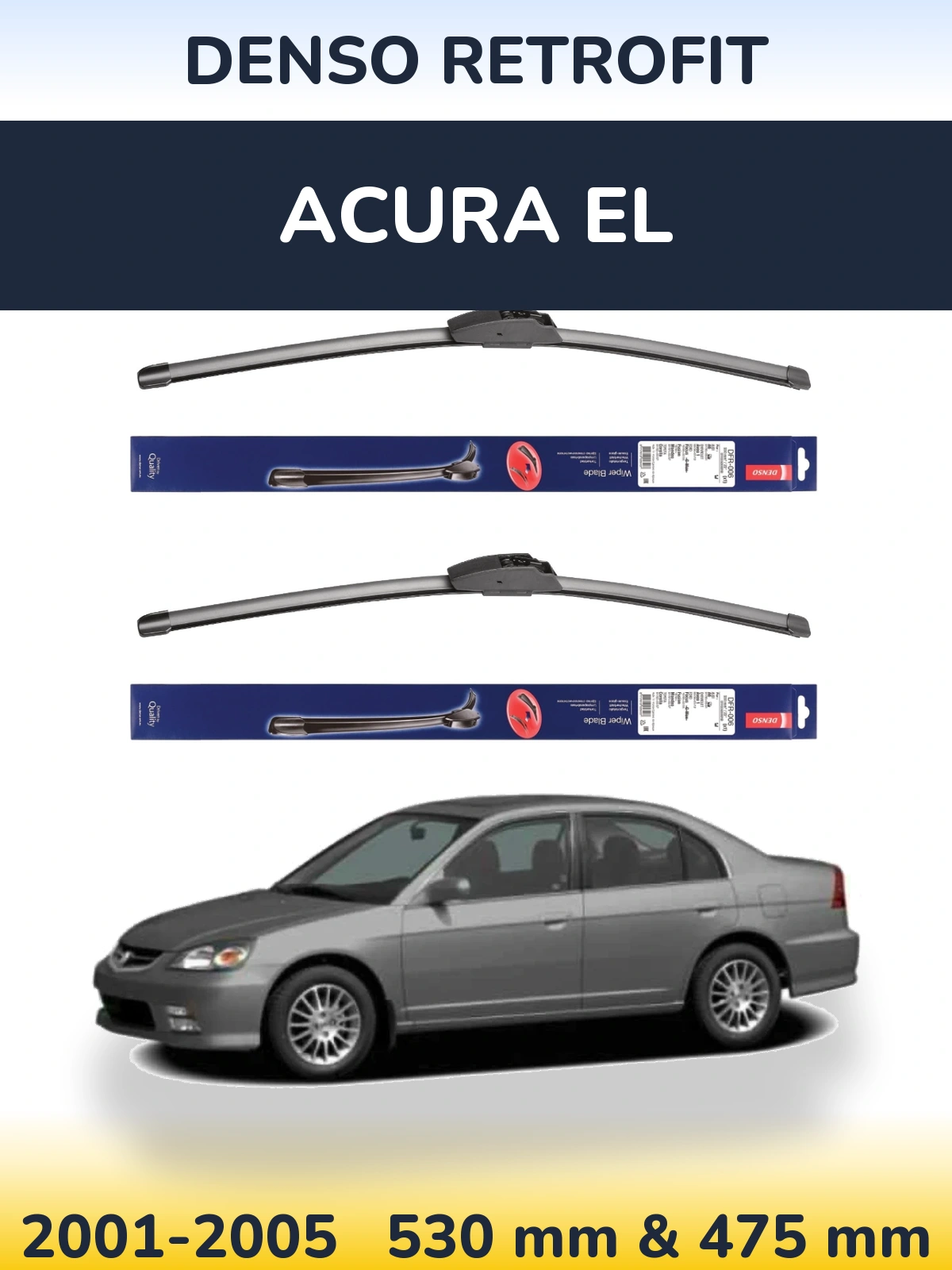 Ștergătoare Denso Retrofit pentru Acura EL