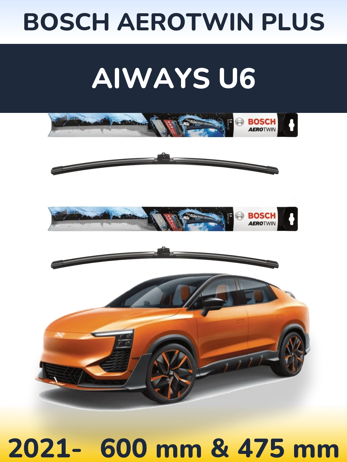 Ștergătoare BOSCH AeroTwin Plus pentru Aiways U6