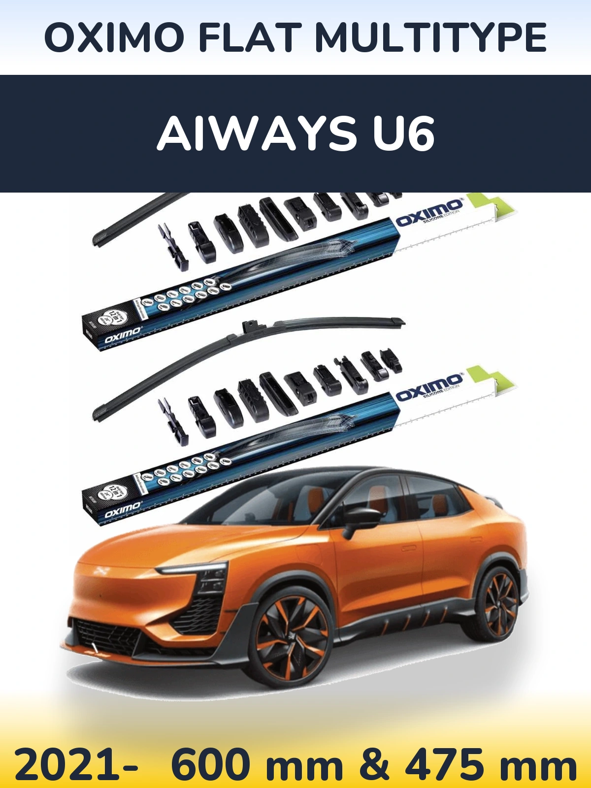 Ștergătoare Oximo Flat MultiTipe pentru Aiways U6