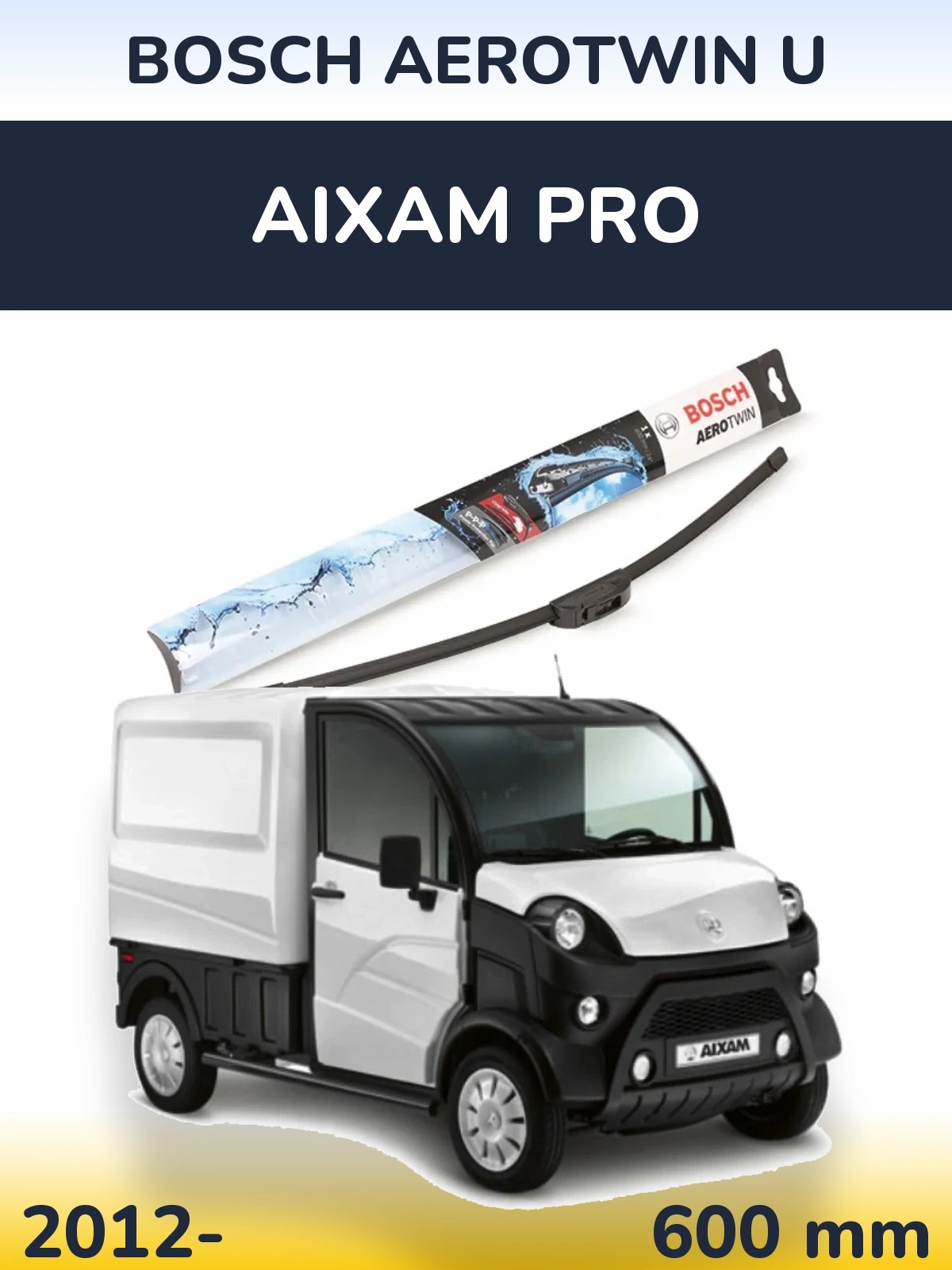 Ștergătoare BOSCH AeroTwin U pentru Aixam PRO