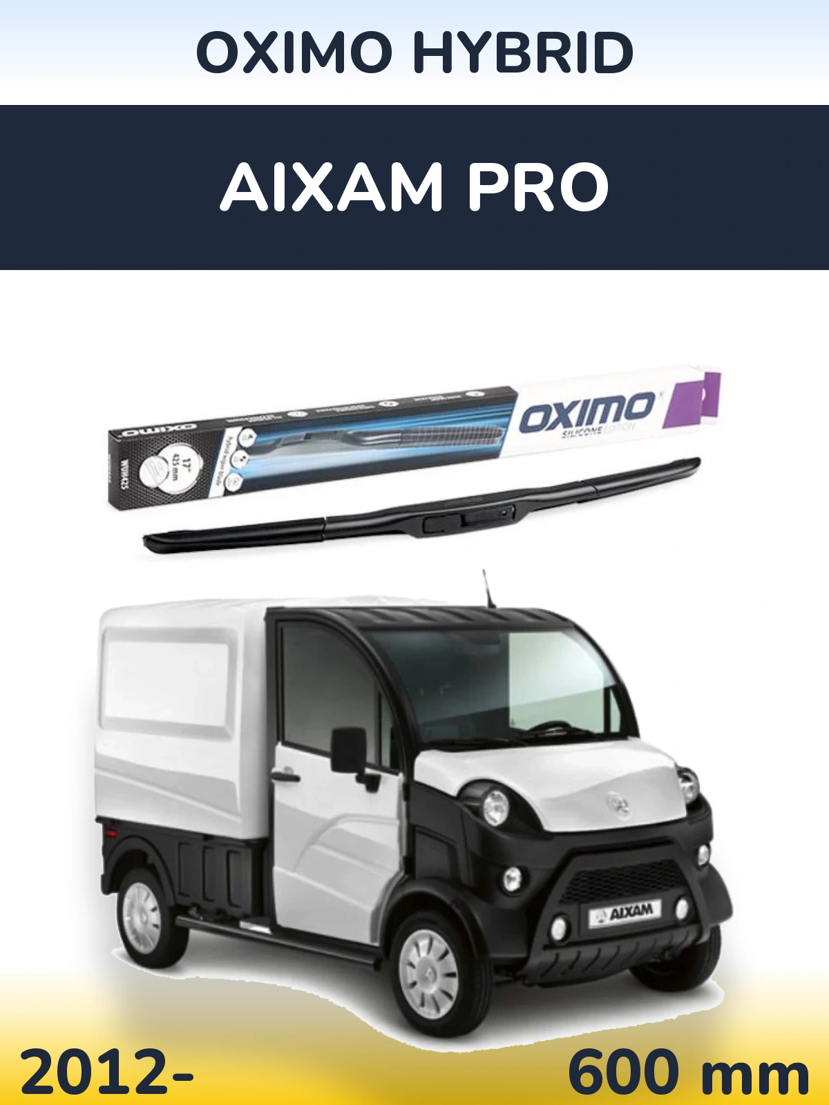 Ștergătoare Oximo Hybrid pentru Aixam PRO
