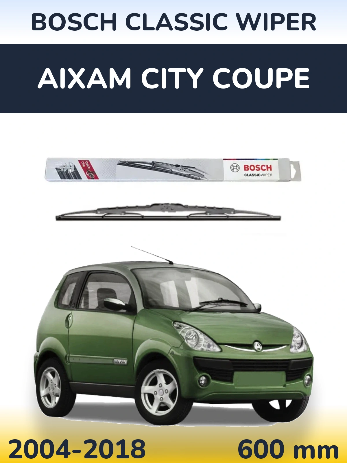 Ștergătoare BOSCH Classic Wiper pentru Aixam City Coupe