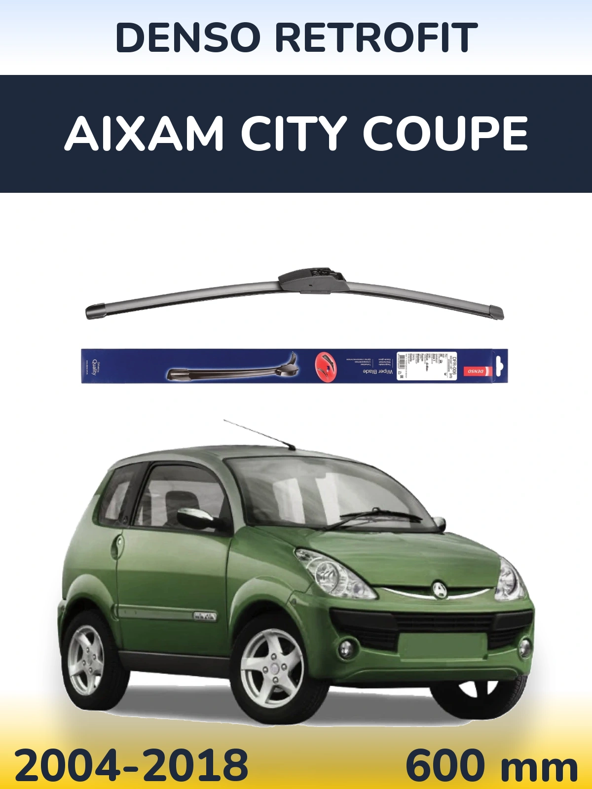 Ștergătoare Denso Retrofit pentru Aixam City Coupe