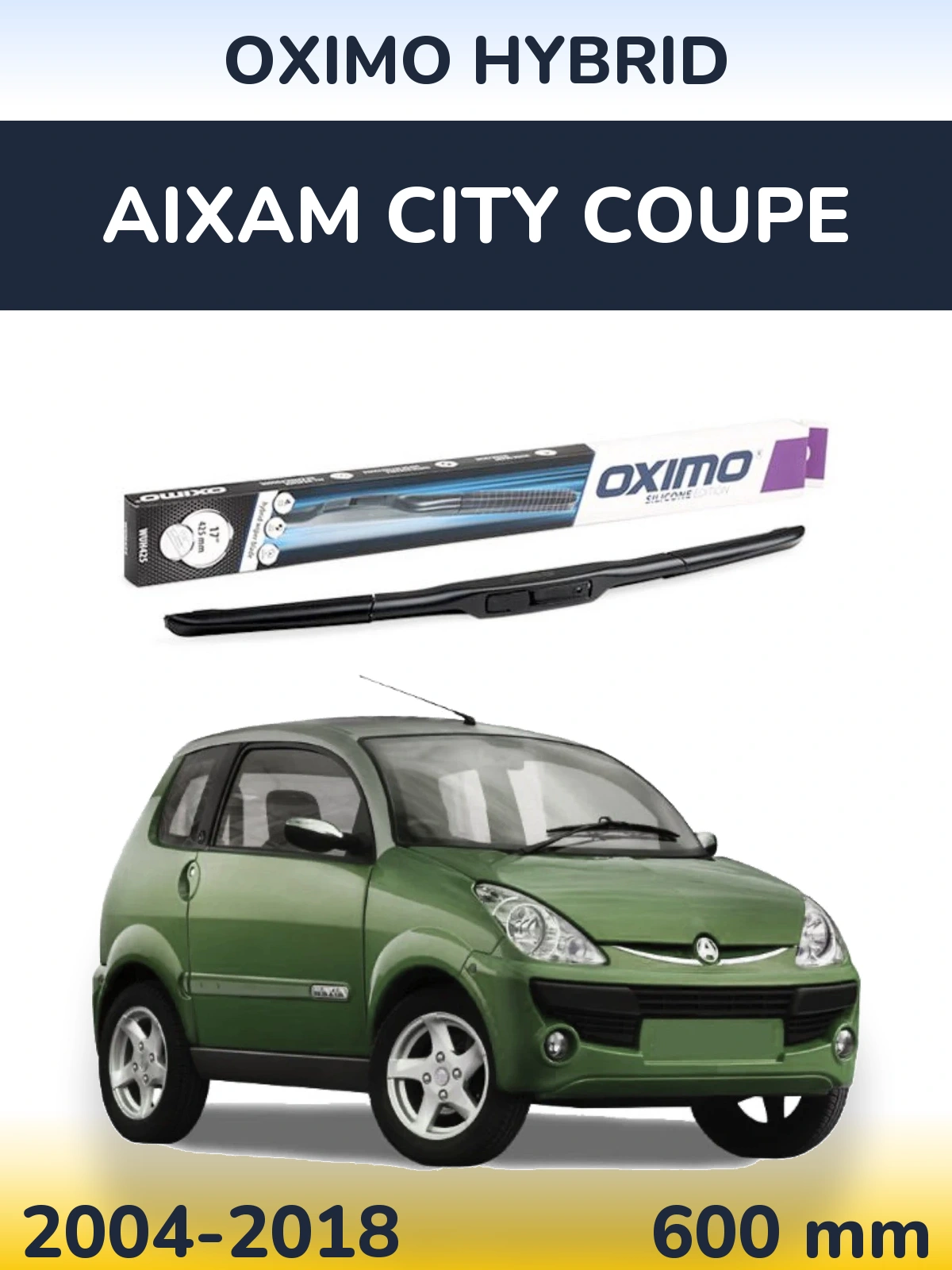 Ștergătoare Oximo Hybrid pentru Aixam City Coupe