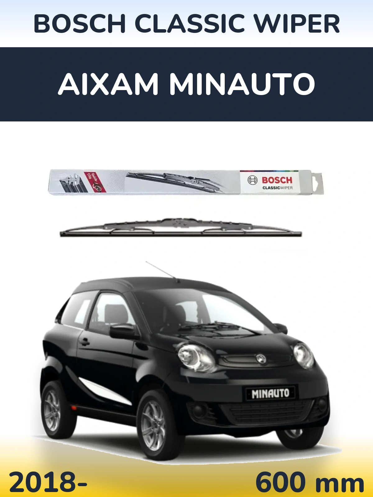 Ștergătoare BOSCH Classic Wiper pentru Aixam Minauto