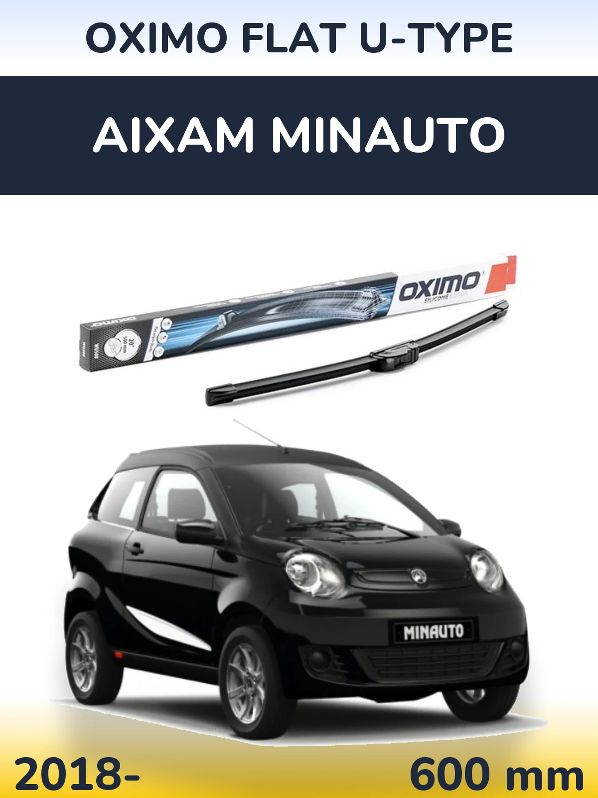 Ștergătoare Oximo Flat U-type pentru Aixam Minauto