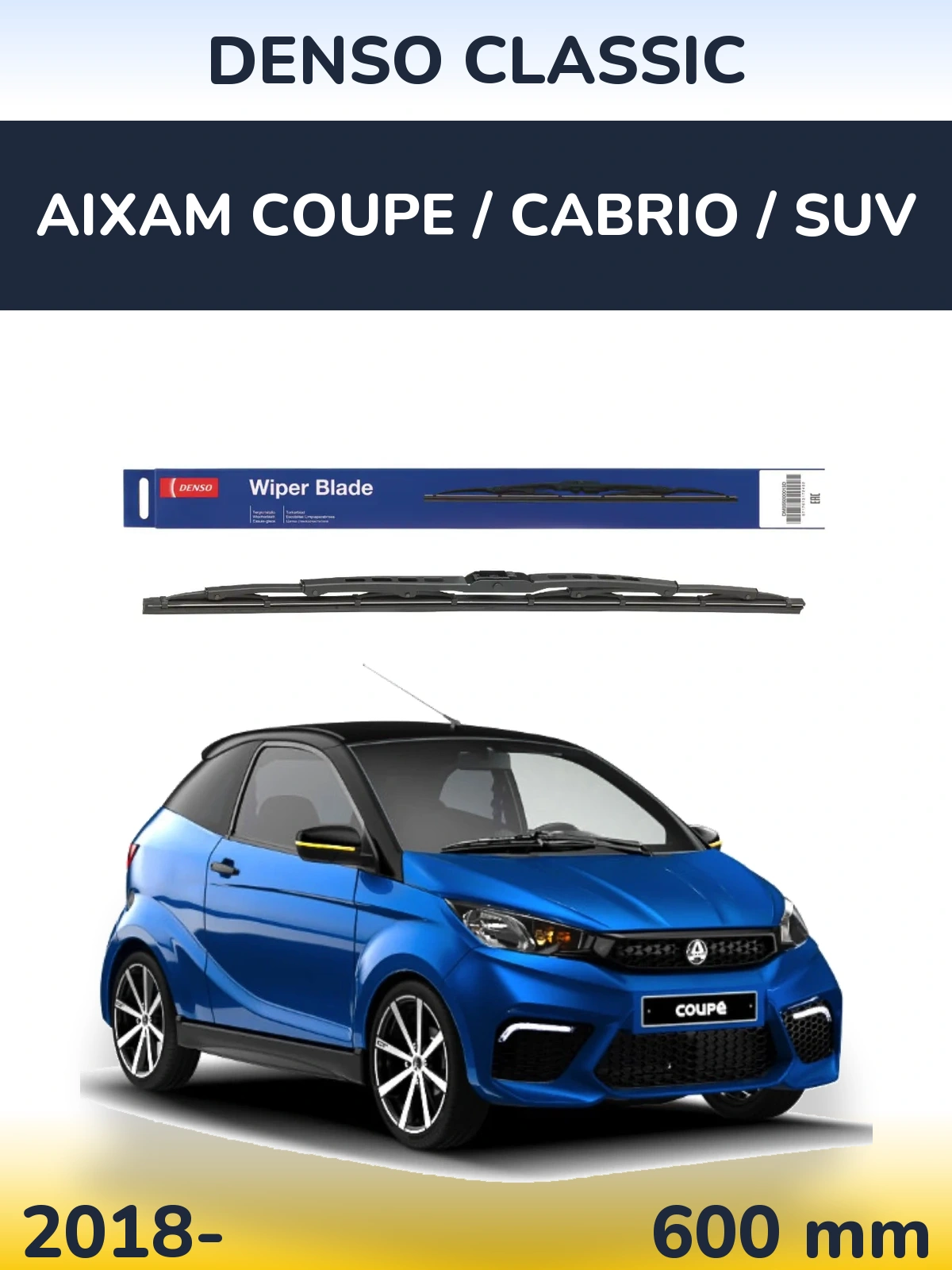 Ștergătoare Denso Classic pentru Aixam Coupe / Cabrio / SUV