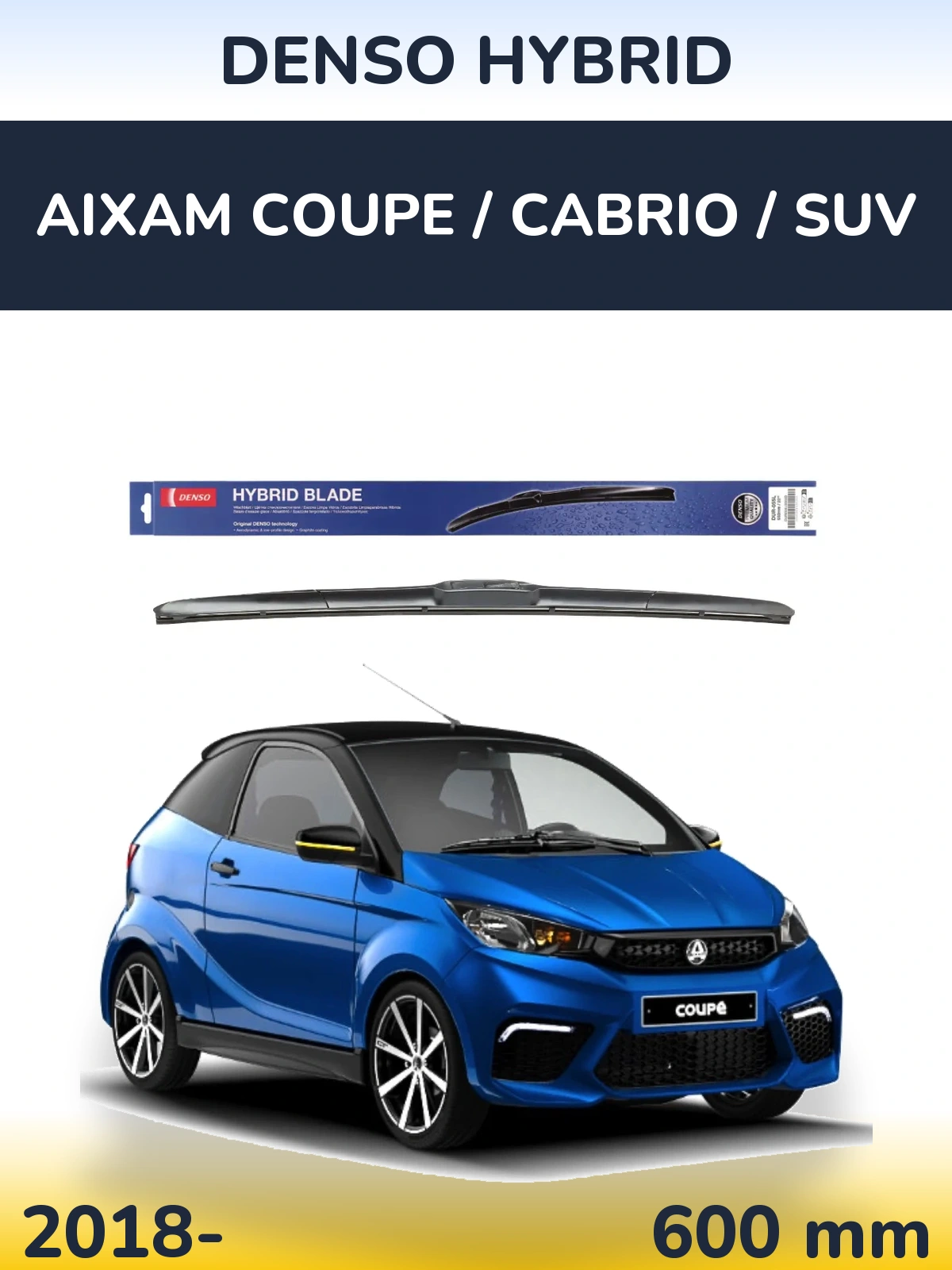 Передня щітка Denso Hybrid 600 мм для Aixam Coupe / Cabrio / SUV 2018-2026