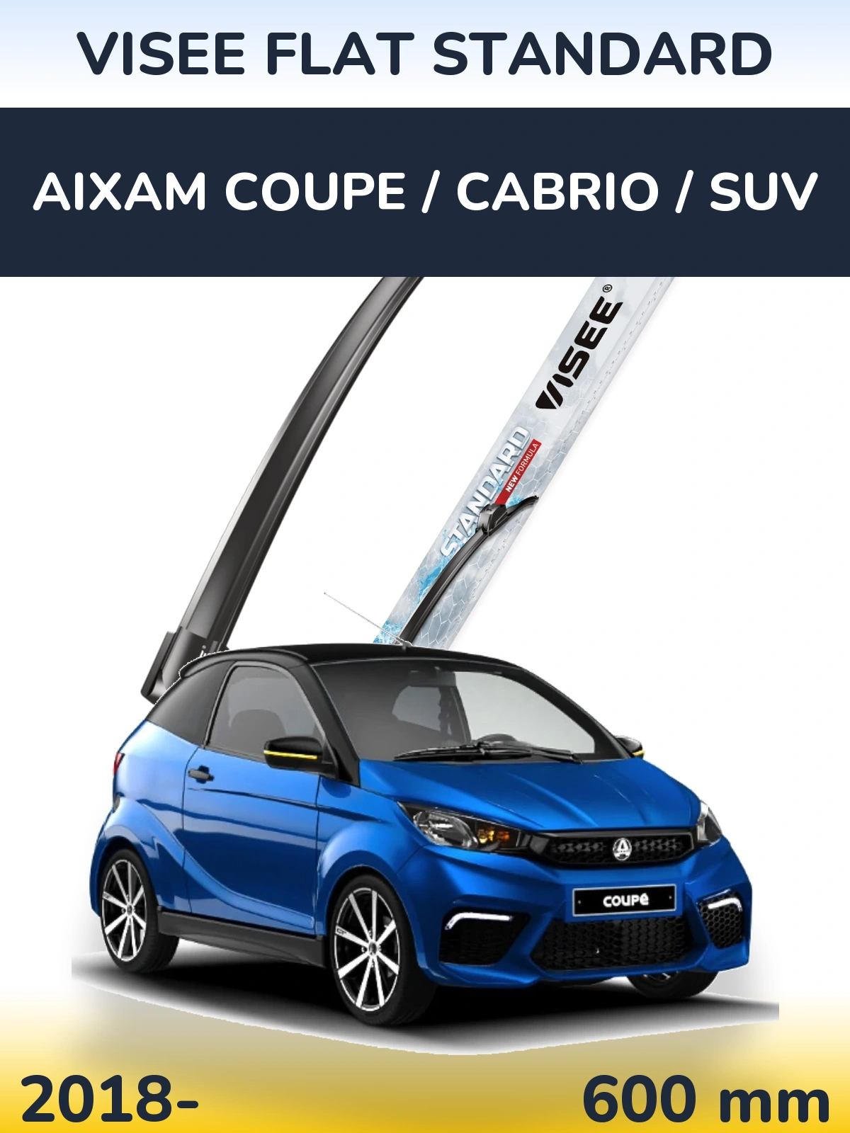 Ștergătoare VISEE FLAT STANDARD pentru Aixam Coupe / Cabrio / SUV