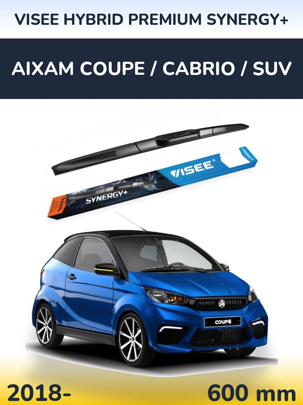 Ștergătoare VISEE HYBRID PREMIUM SYNERGY+ pentru Aixam Coupe / Cabrio / SUV