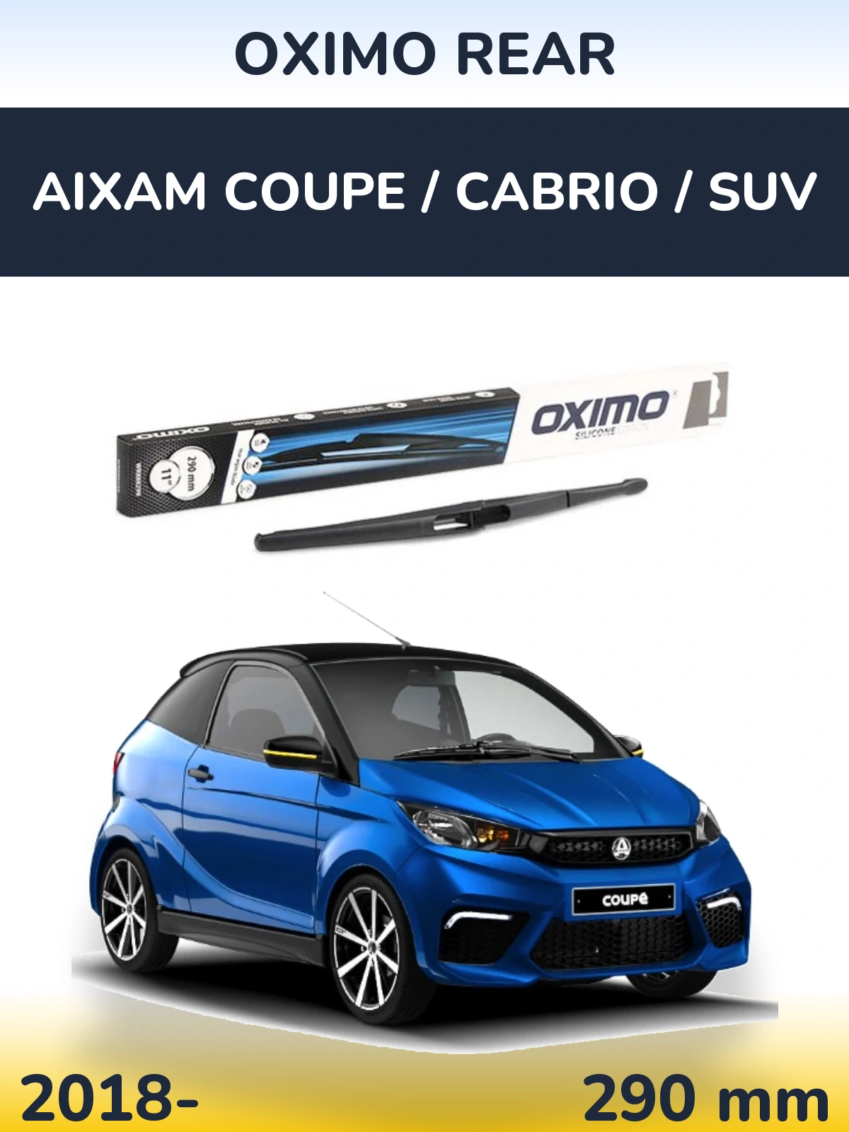 Ștergătoare Oximo Rear pentru Aixam Coupe / Cabrio / SUV