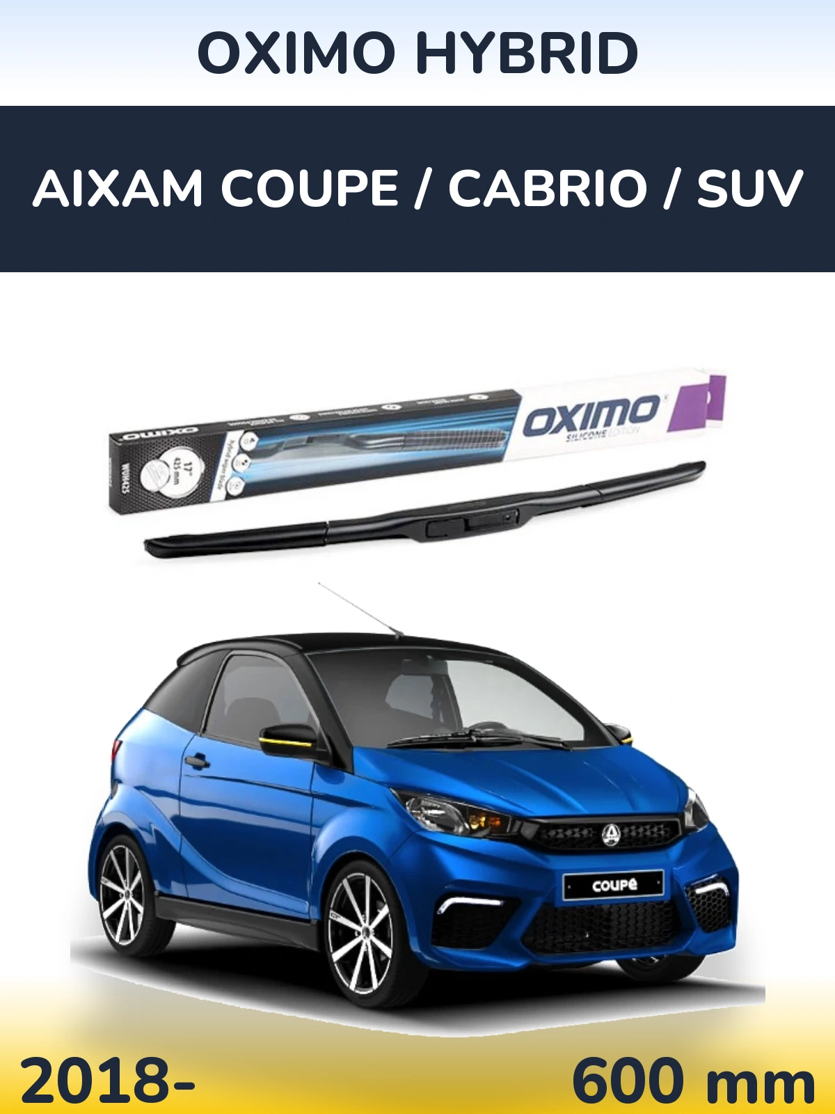 Ștergătoare Oximo Hybrid pentru Aixam Coupe / Cabrio / SUV