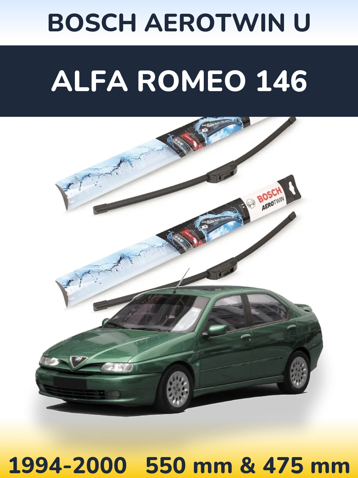 Ștergătoare BOSCH AeroTwin U pentru Alfa Romeo 146
