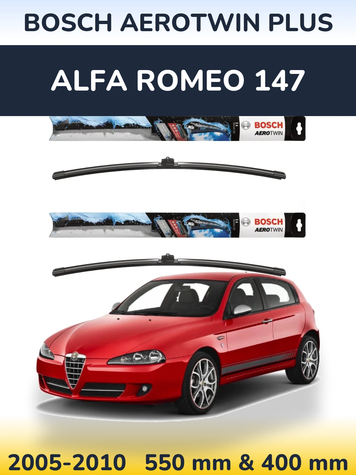 Ștergătoare BOSCH AeroTwin Plus pentru Alfa Romeo 147