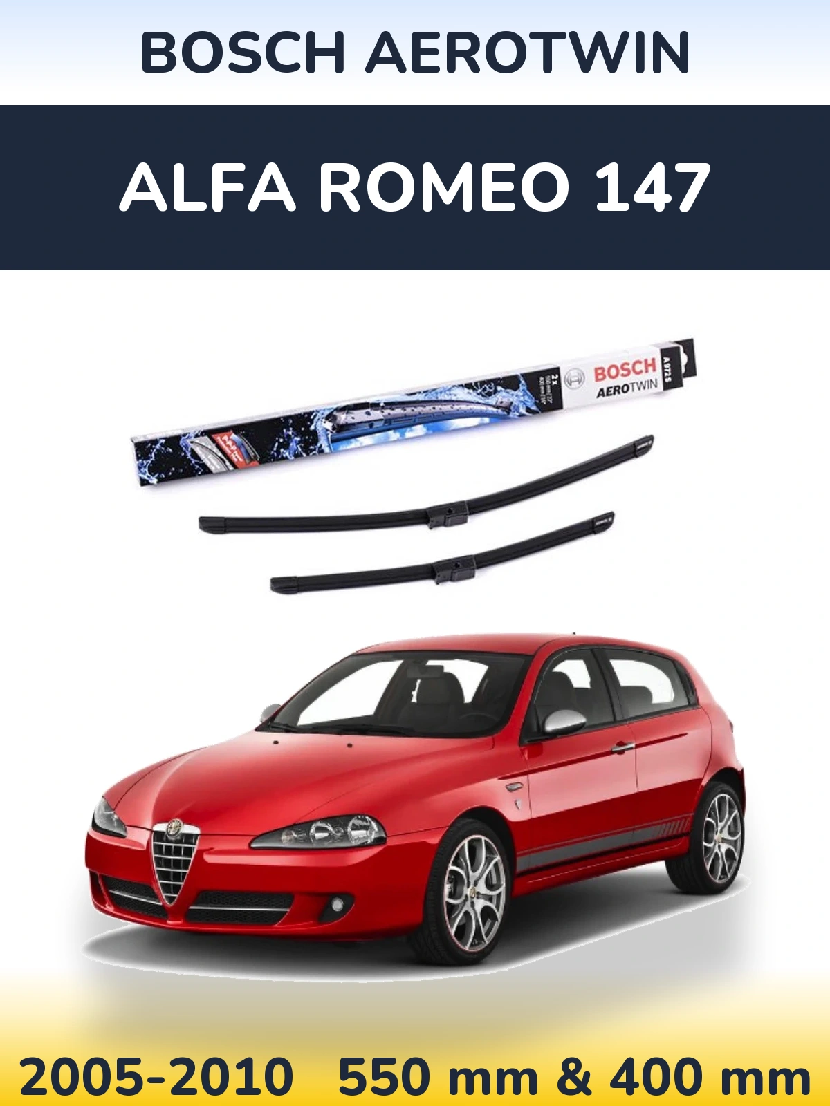 Ștergătoare BOSCH AeroTwin pentru Alfa Romeo 147