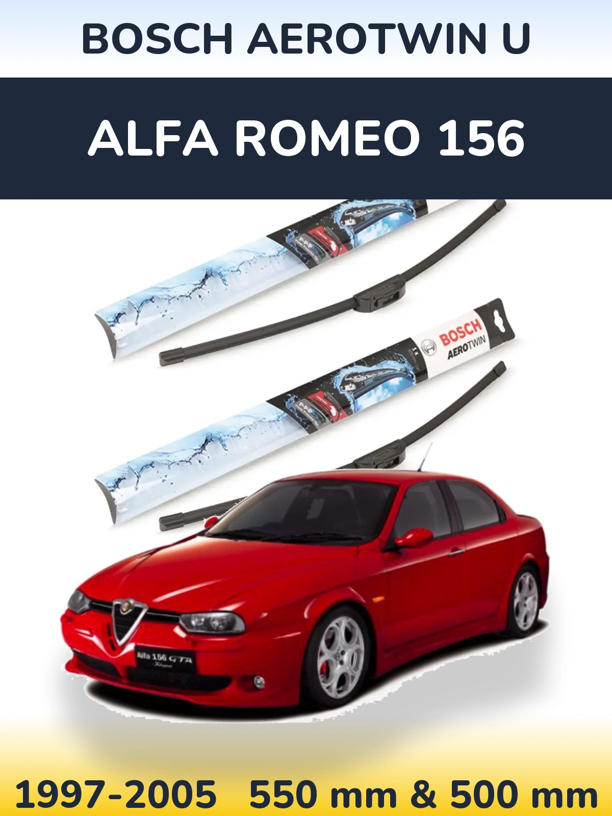 Ștergătoare BOSCH AeroTwin U pentru Alfa Romeo 156