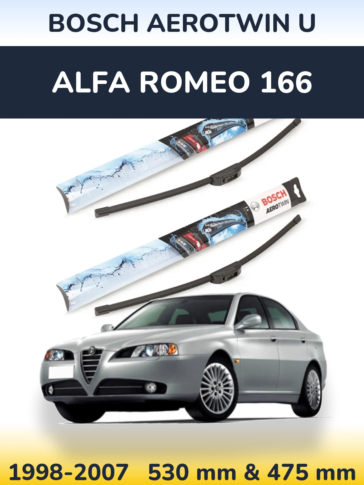 Ștergătoare BOSCH AeroTwin U pentru Alfa Romeo 166