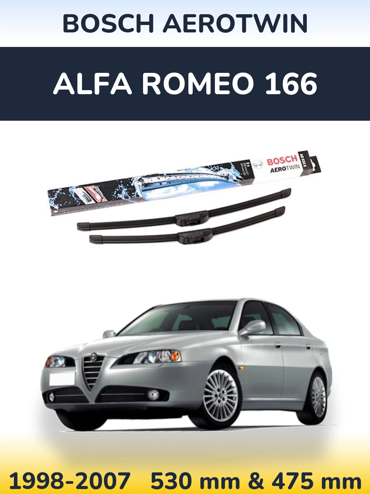 Ștergătoare BOSCH AeroTwin pentru Alfa Romeo 166