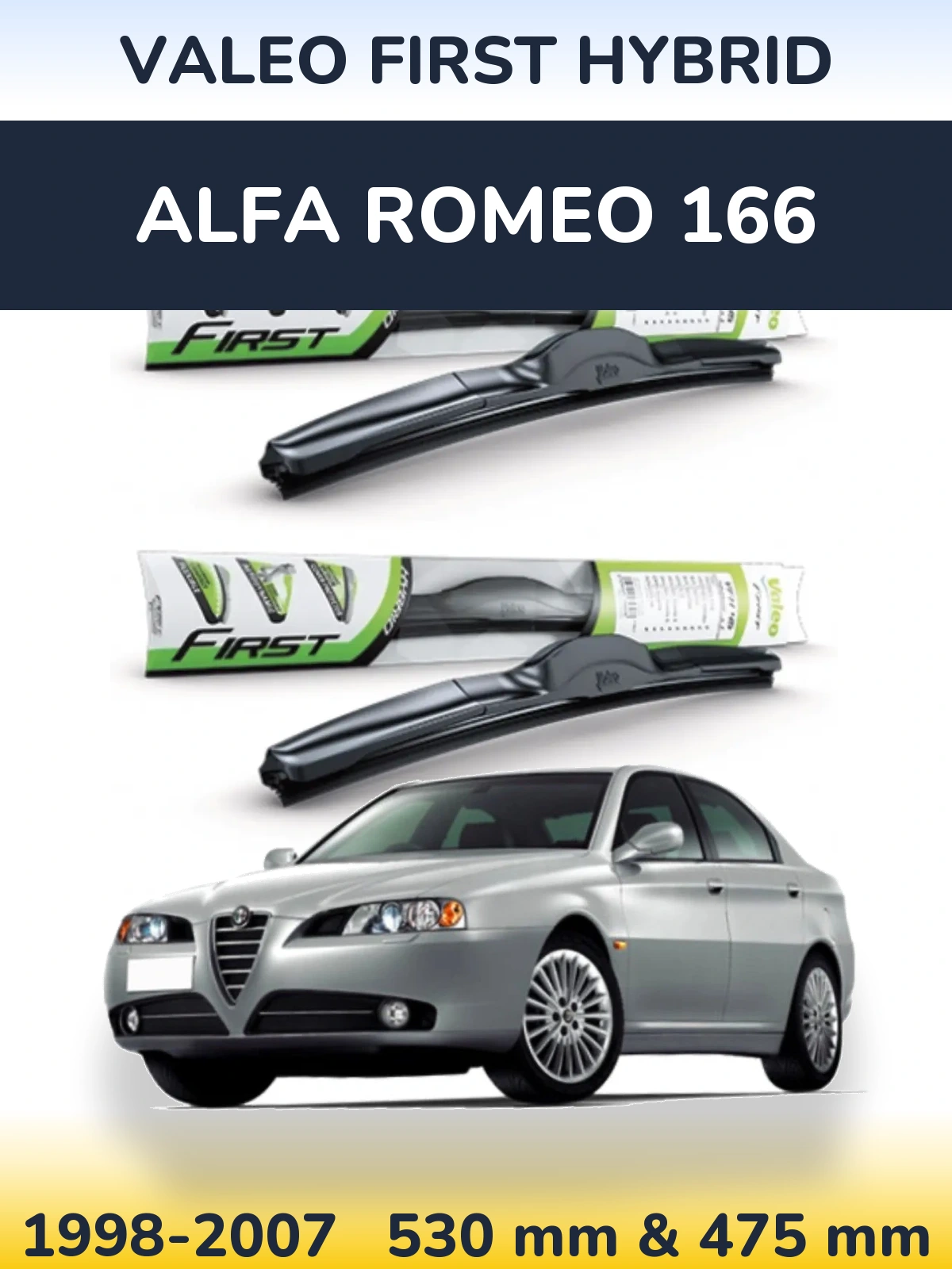 Ștergătoare Valeo First Hybrid pentru Alfa Romeo 166
