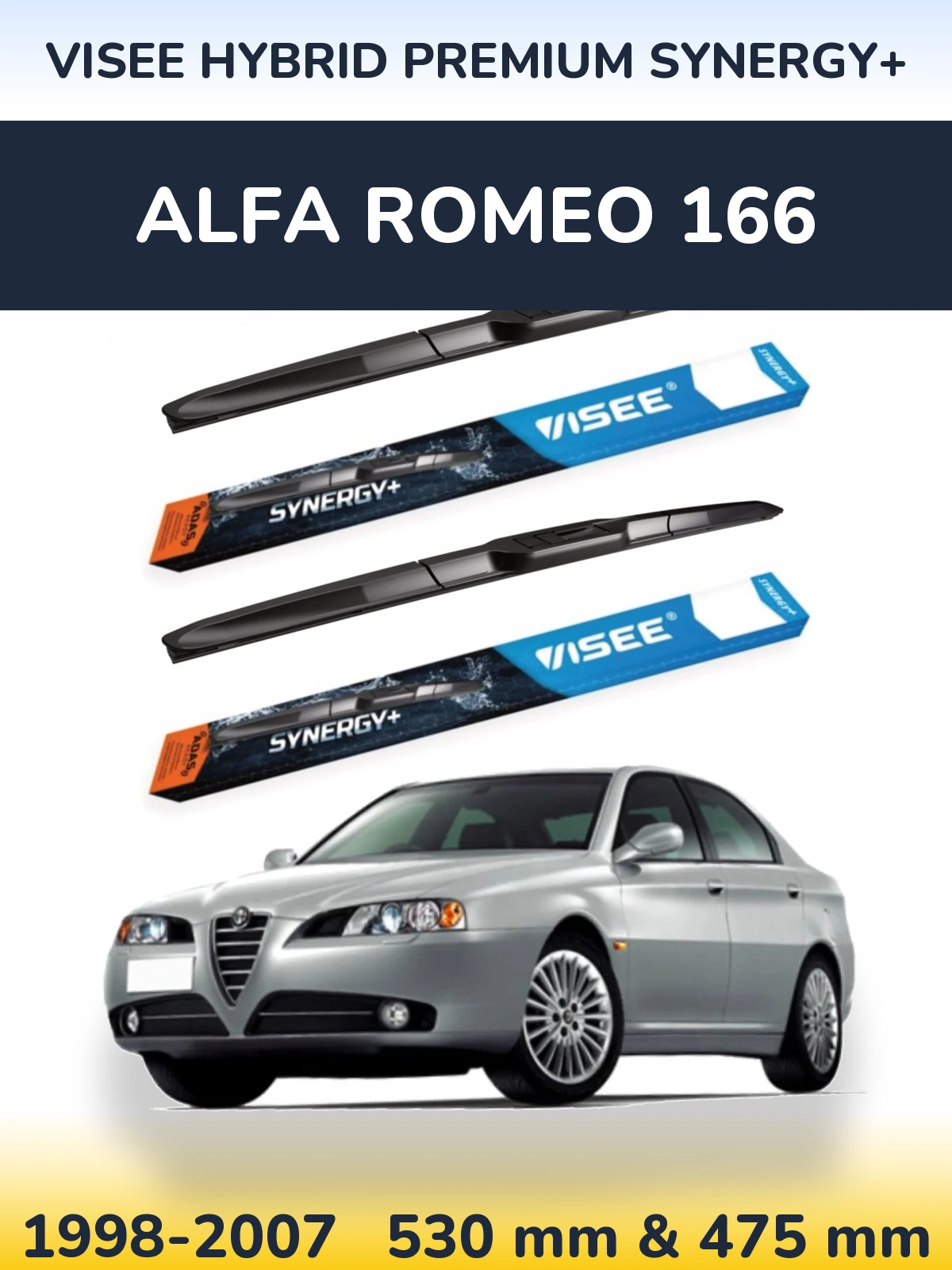 Ștergătoare VISEE HYBRID PREMIUM SYNERGY+ pentru Alfa Romeo 166