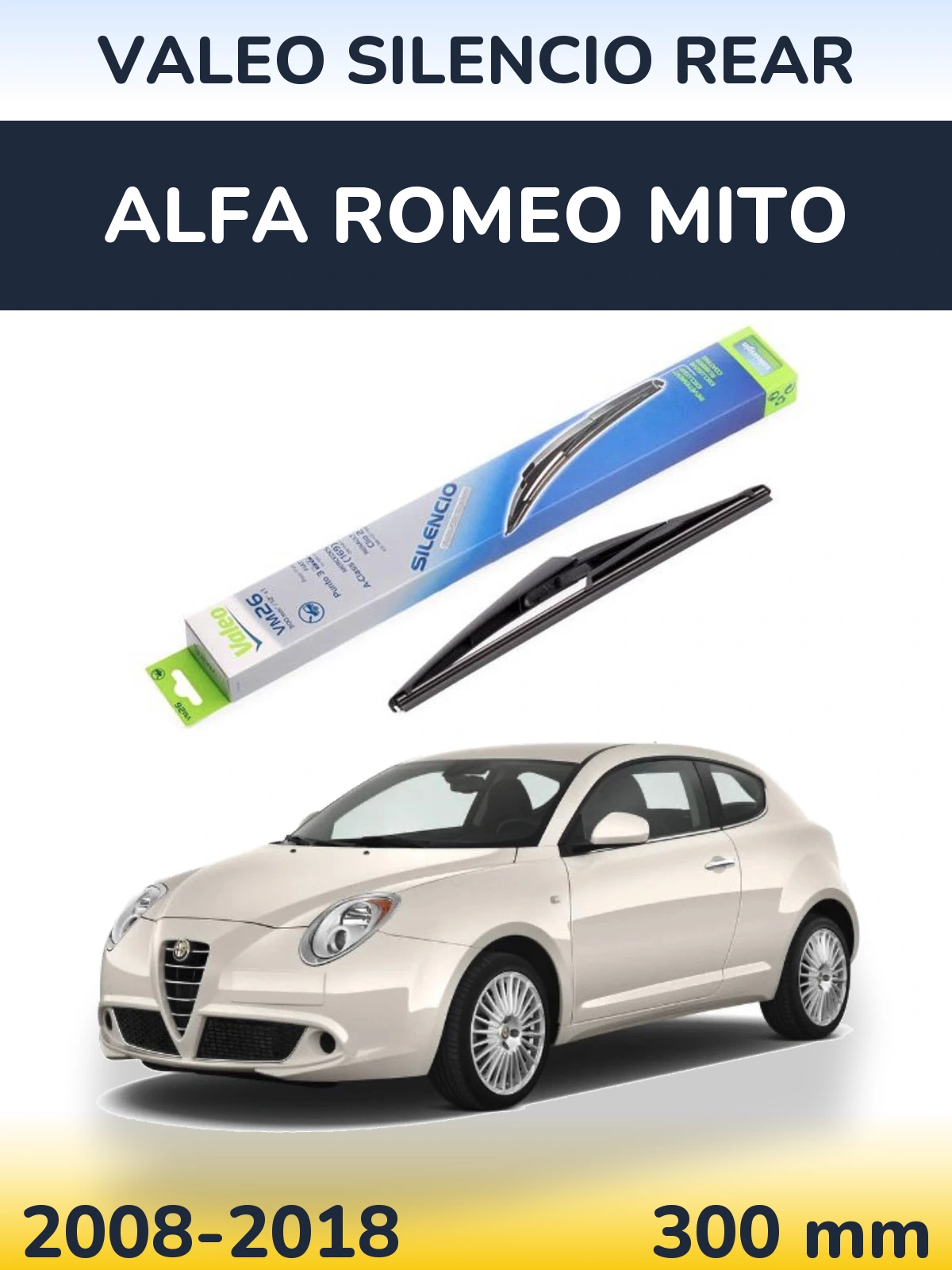 Задний дворник Valeo Silencio Rear 300 мм для Alfa Romeo MiTo 2008-2018