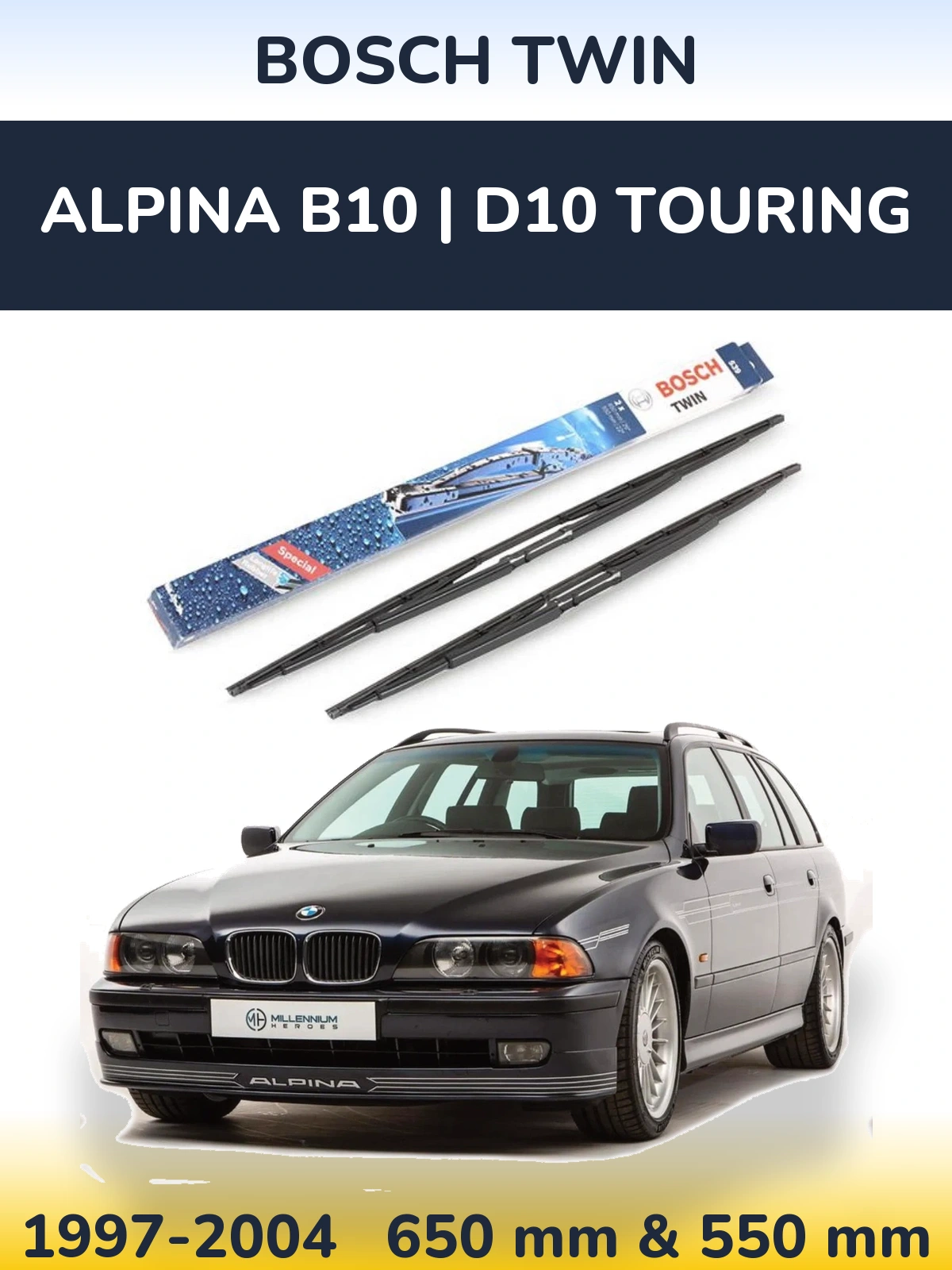 Ștergătoare BOSCH Twin pentru Alpina B10 | D10 Touring