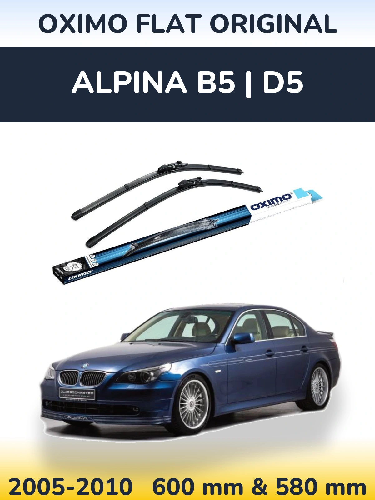 Ștergătoare Oximo Flat Original pentru Alpina B5 | D5