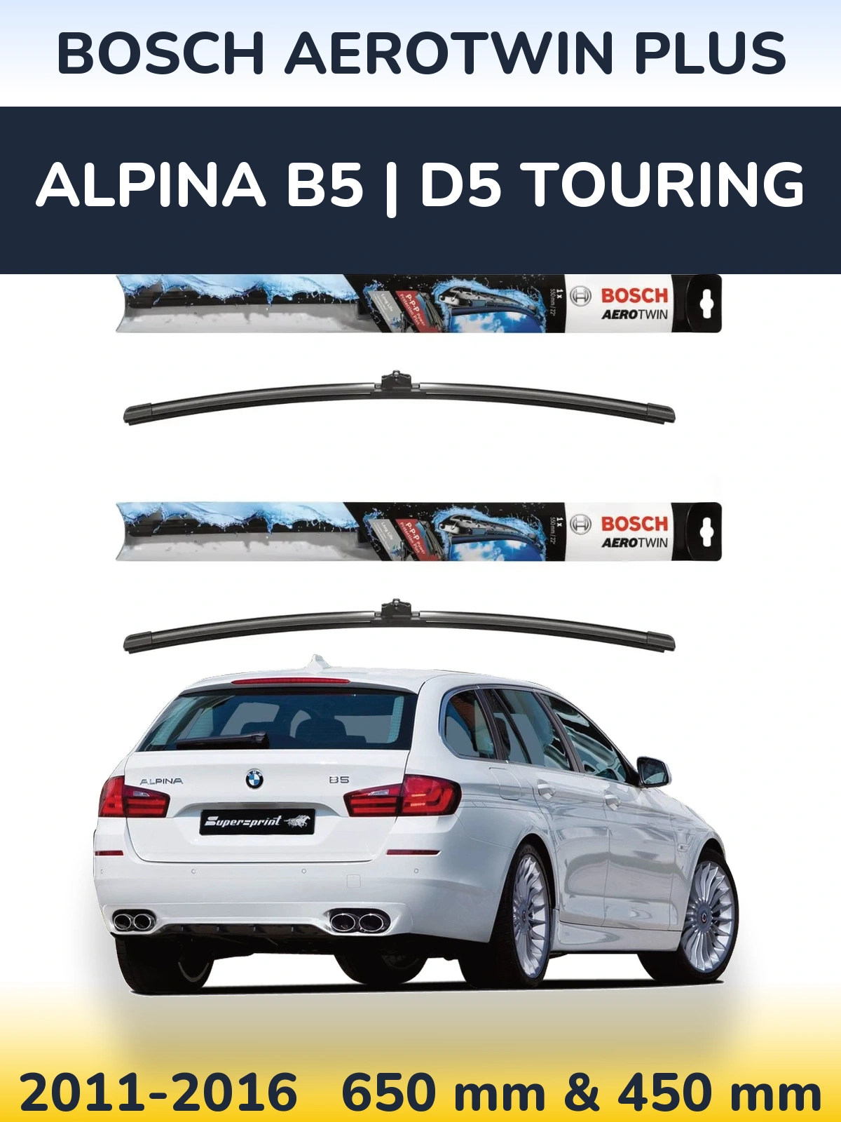Ștergătoare BOSCH AeroTwin Plus pentru Alpina B5 | D5 Touring
