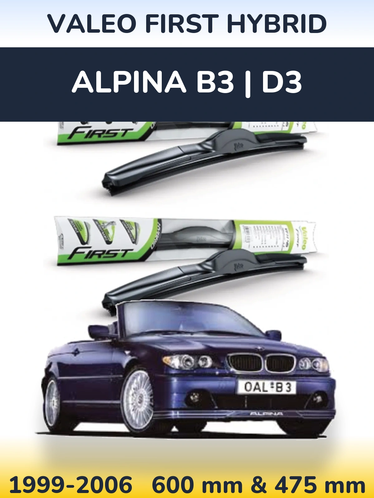 Ștergătoare Valeo First Hybrid pentru Alpina B3 | D3