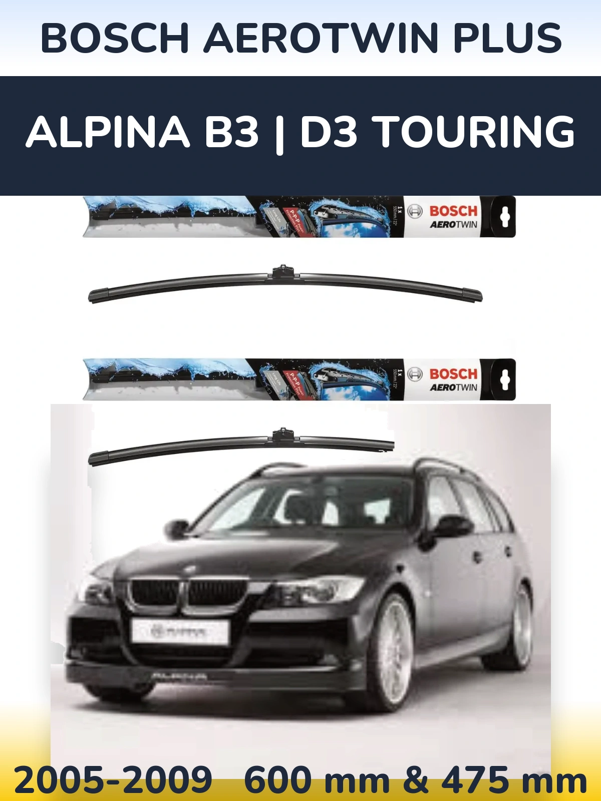 Ștergătoare BOSCH AeroTwin Plus pentru Alpina B3 | D3 Touring