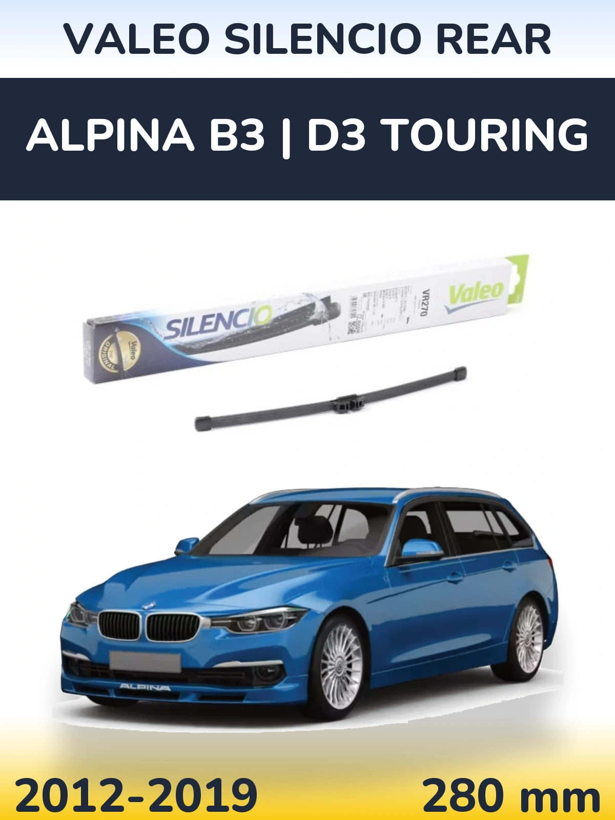 Ștergătoare Valeo Silencio Rear pentru Alpina B3 | D3 Touring