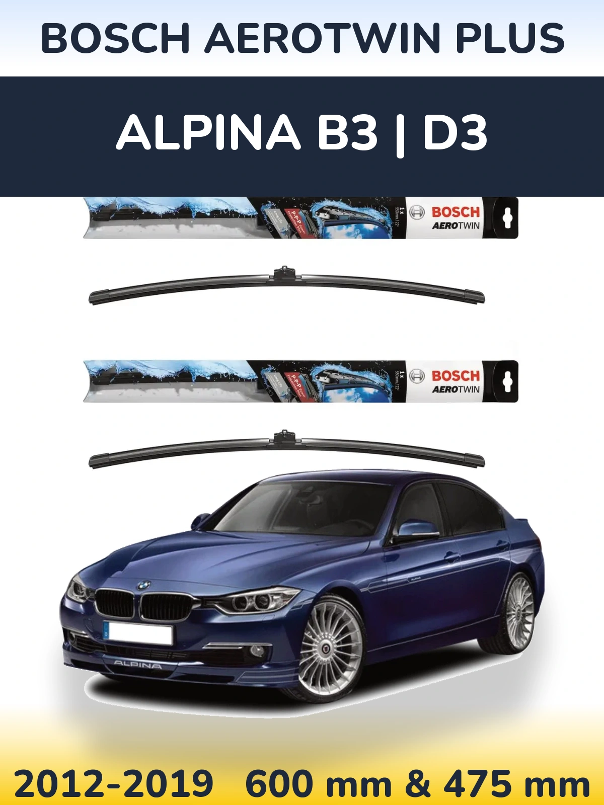 Ștergătoare BOSCH AeroTwin Plus pentru Alpina B3 | D3