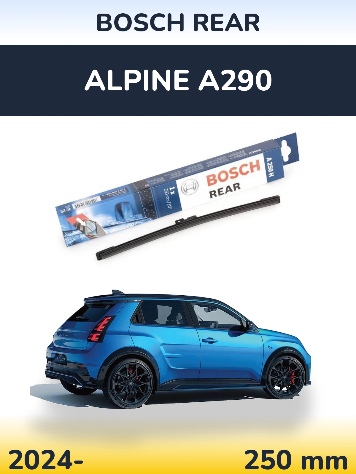Ștergătoare BOSCH Rear pentru Alpine A290