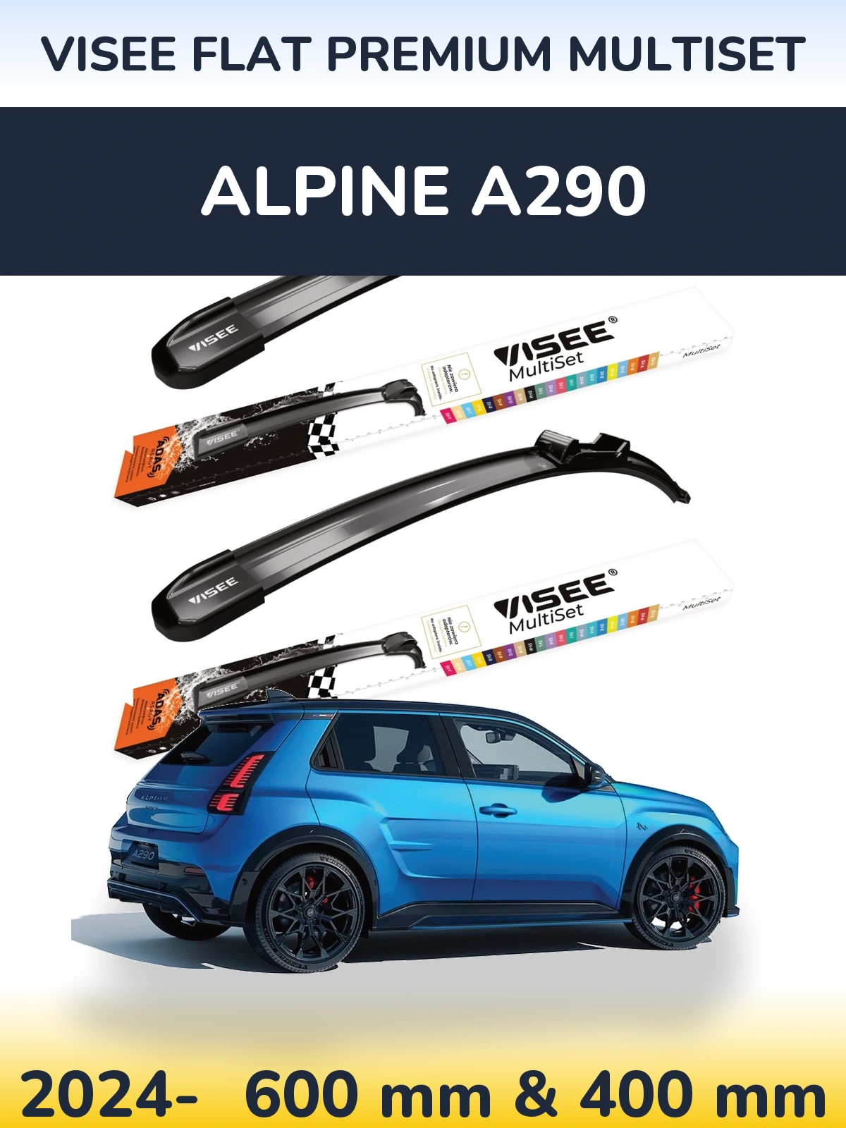 Ștergătoare VISEE FLAT PREMIUM MultiSet pentru Alpine A290