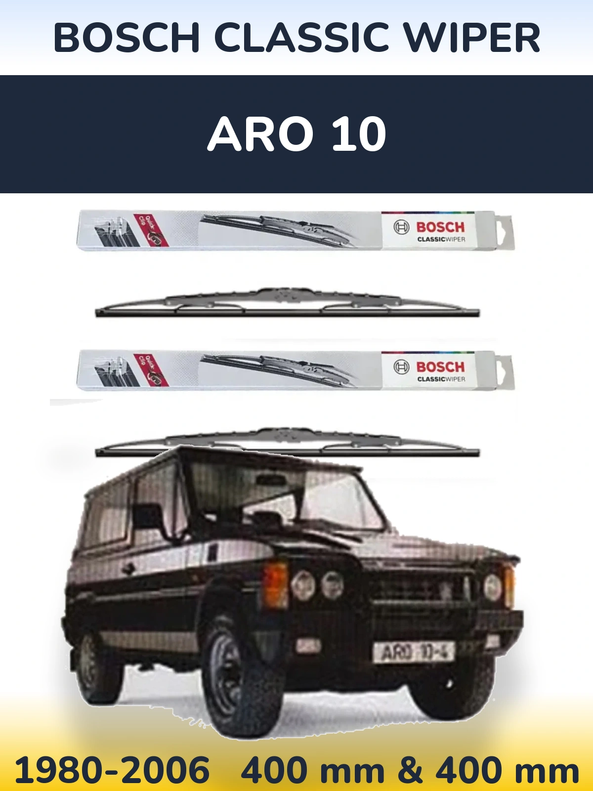 Ștergătoare BOSCH Classic Wiper pentru ARO 10