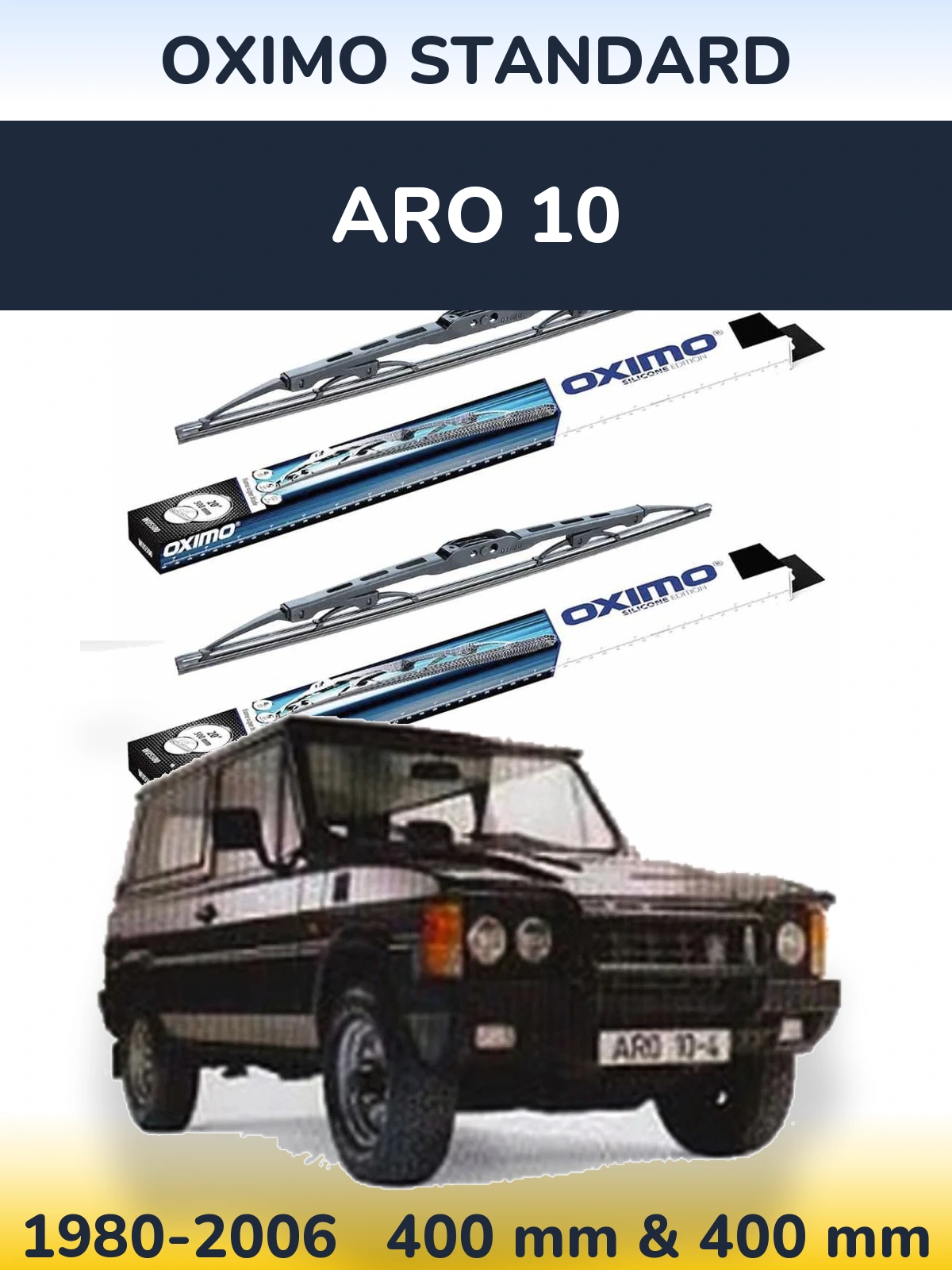 Ștergătoare Oximo Standard pentru ARO 10