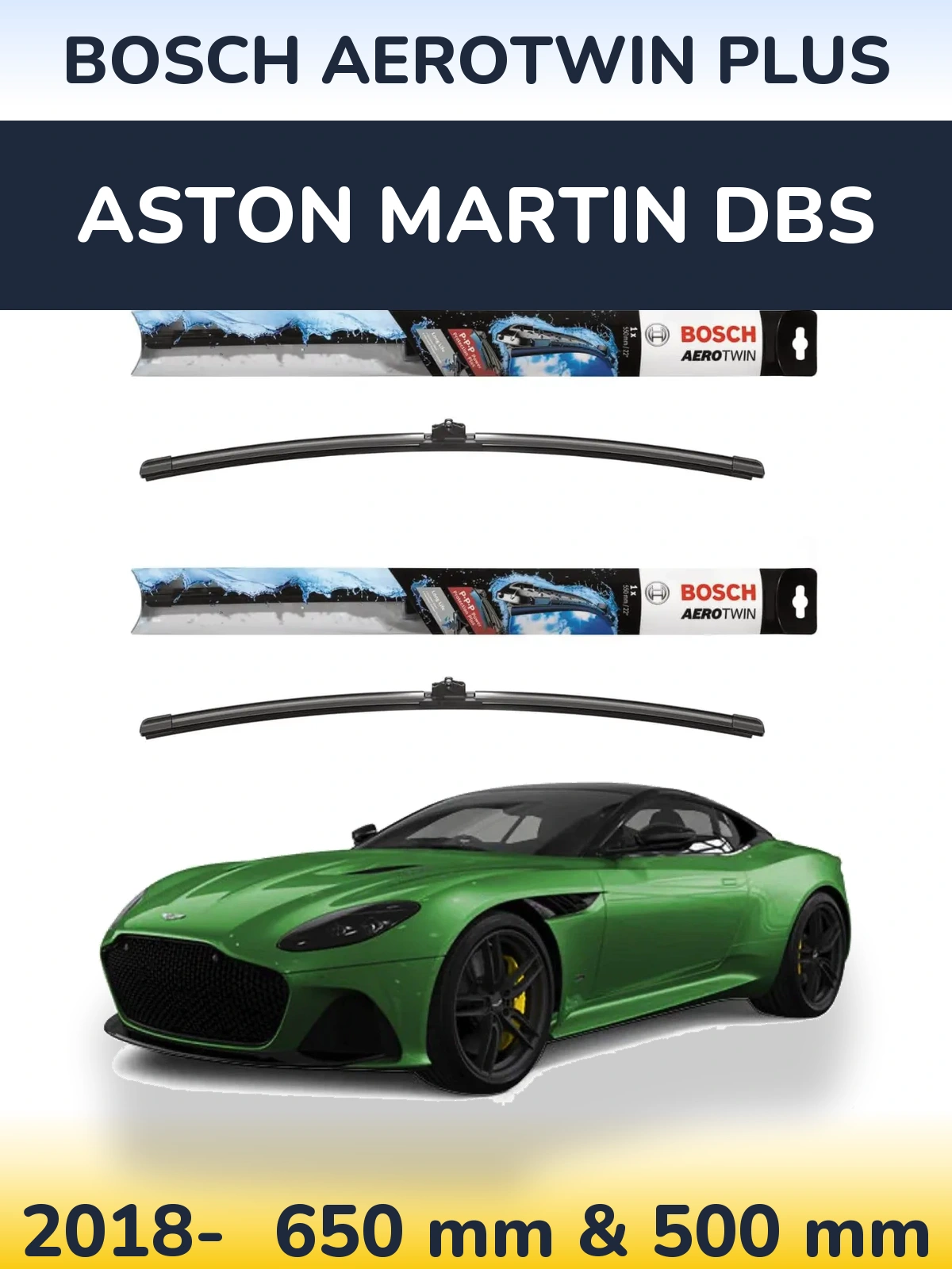 Ștergătoare BOSCH AeroTwin Plus pentru Aston Martin DBS