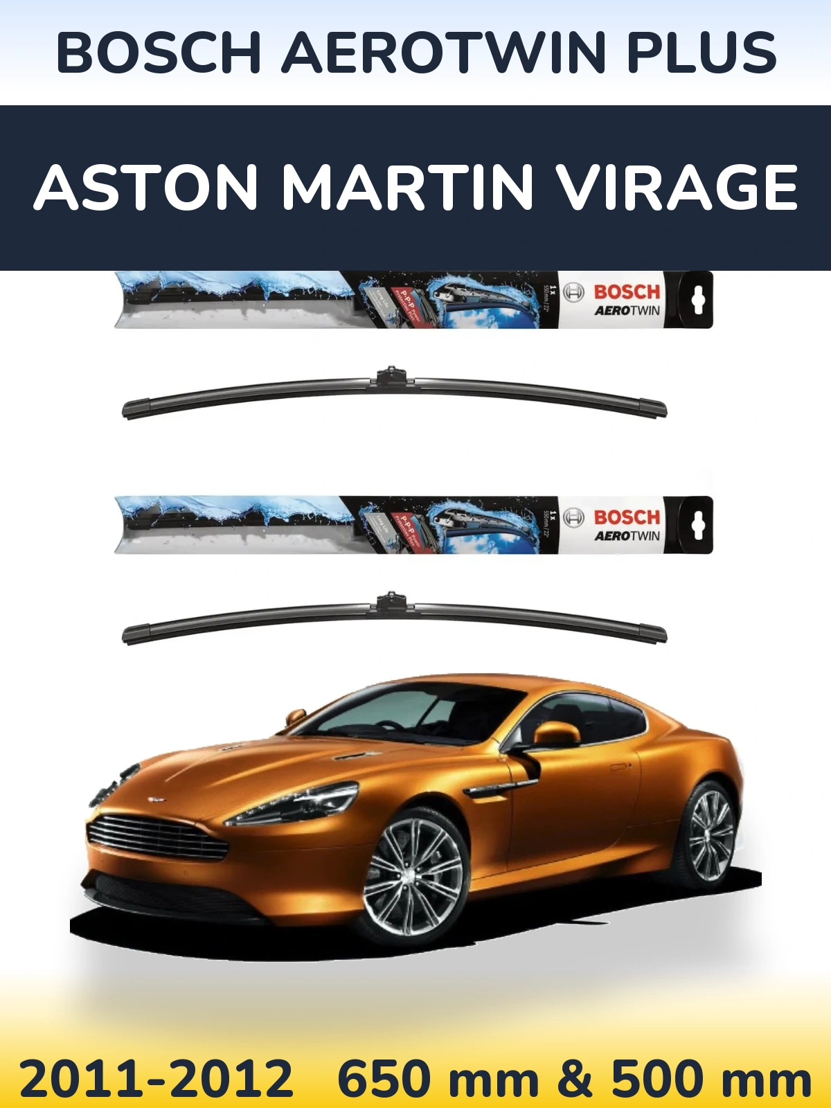 Ștergătoare BOSCH AeroTwin Plus pentru Aston Martin Virage