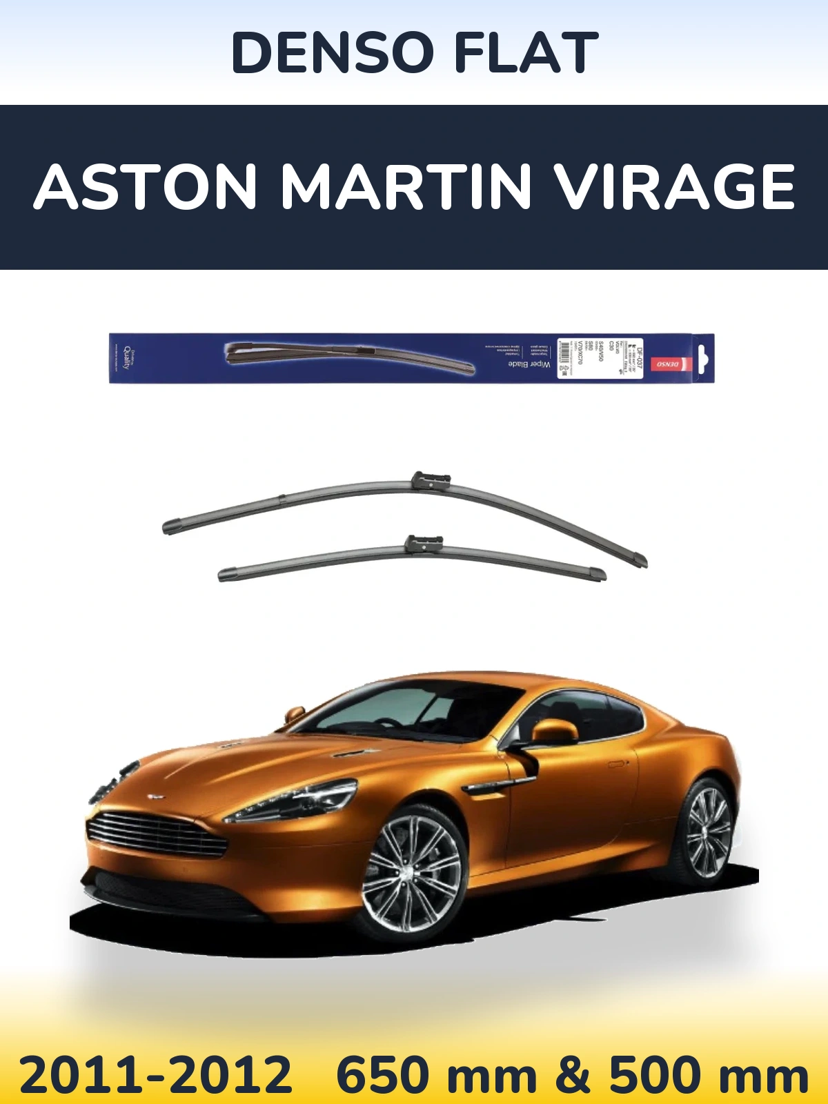 Ștergătoare Denso Flat pentru Aston Martin Virage