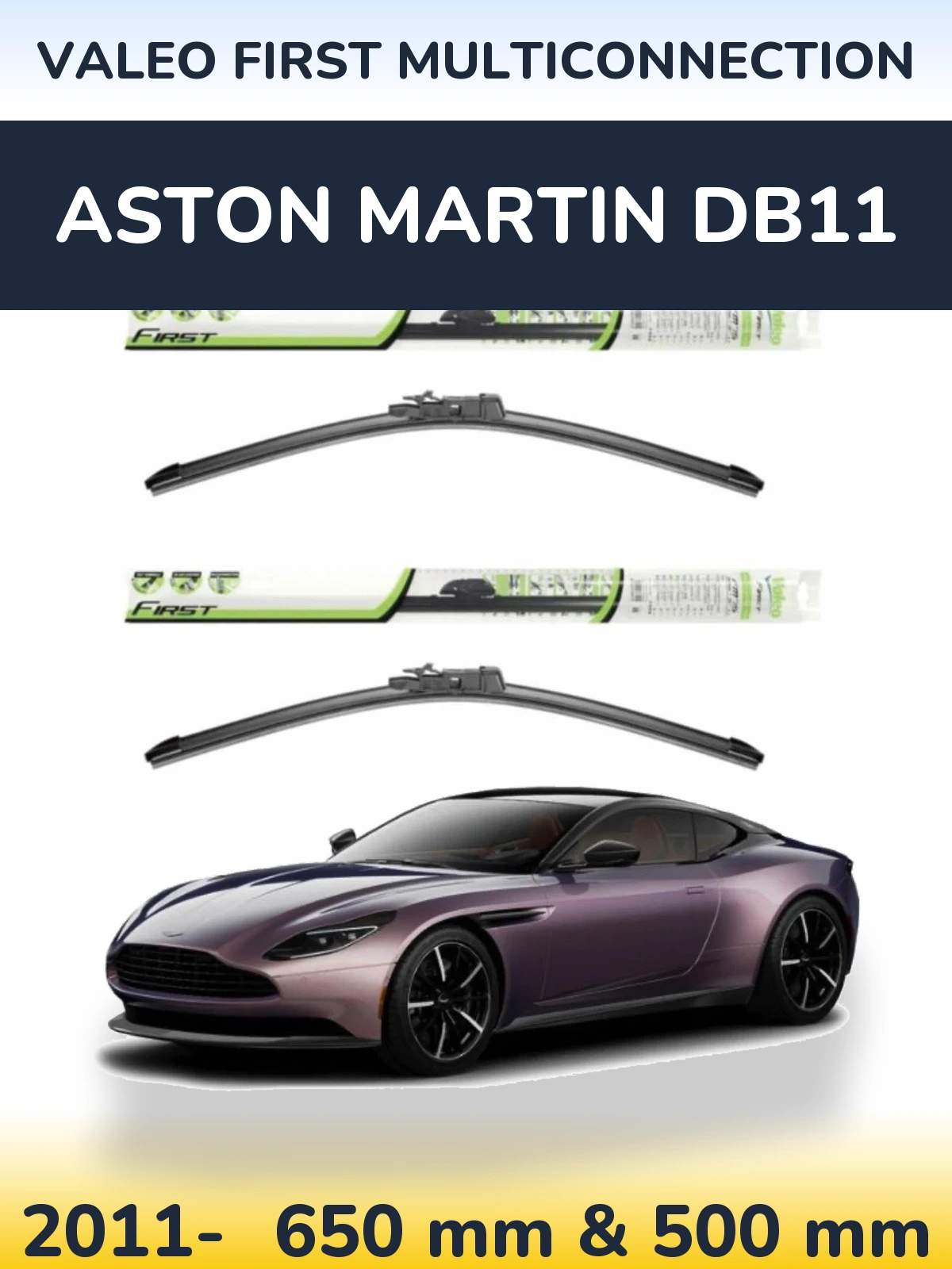 Ștergătoare Valeo First MultiConnection pentru Aston Martin DB11