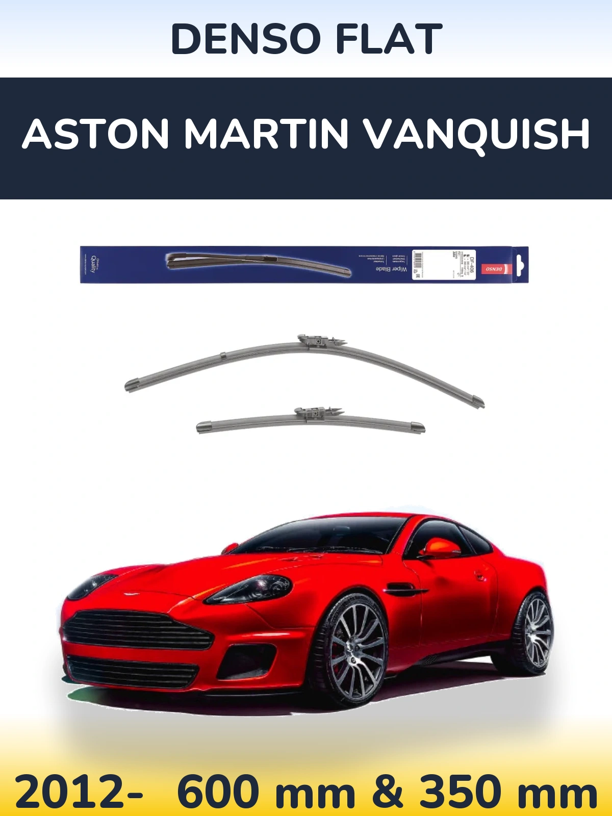 Ștergătoare Denso Flat pentru Aston Martin Vanquish