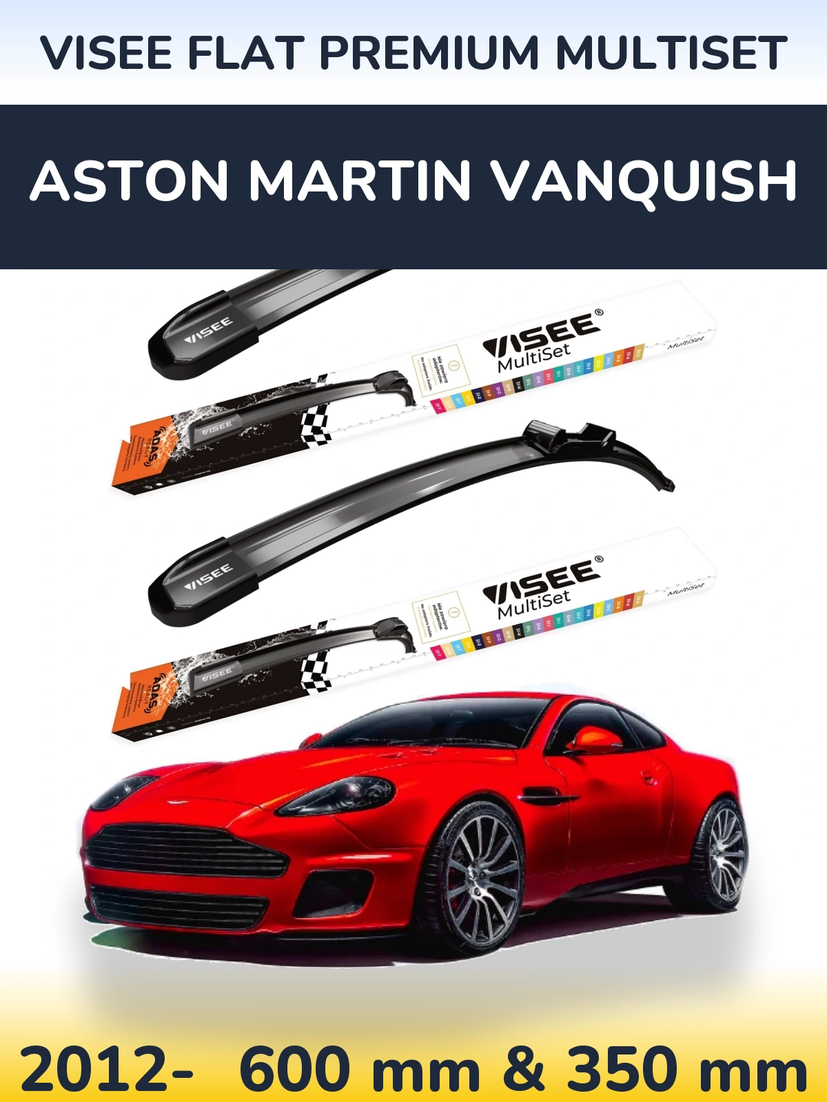 Ștergătoare VISEE FLAT PREMIUM MultiSet pentru Aston Martin Vanquish