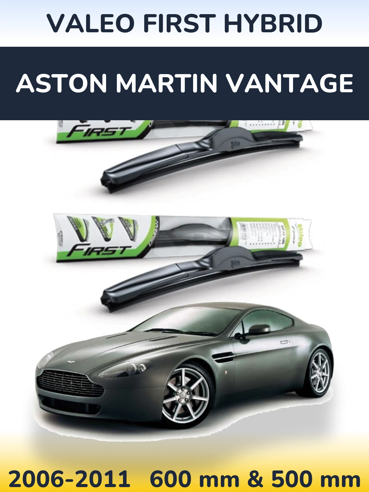 Ștergătoare Valeo First Hybrid pentru Aston Martin Vantage