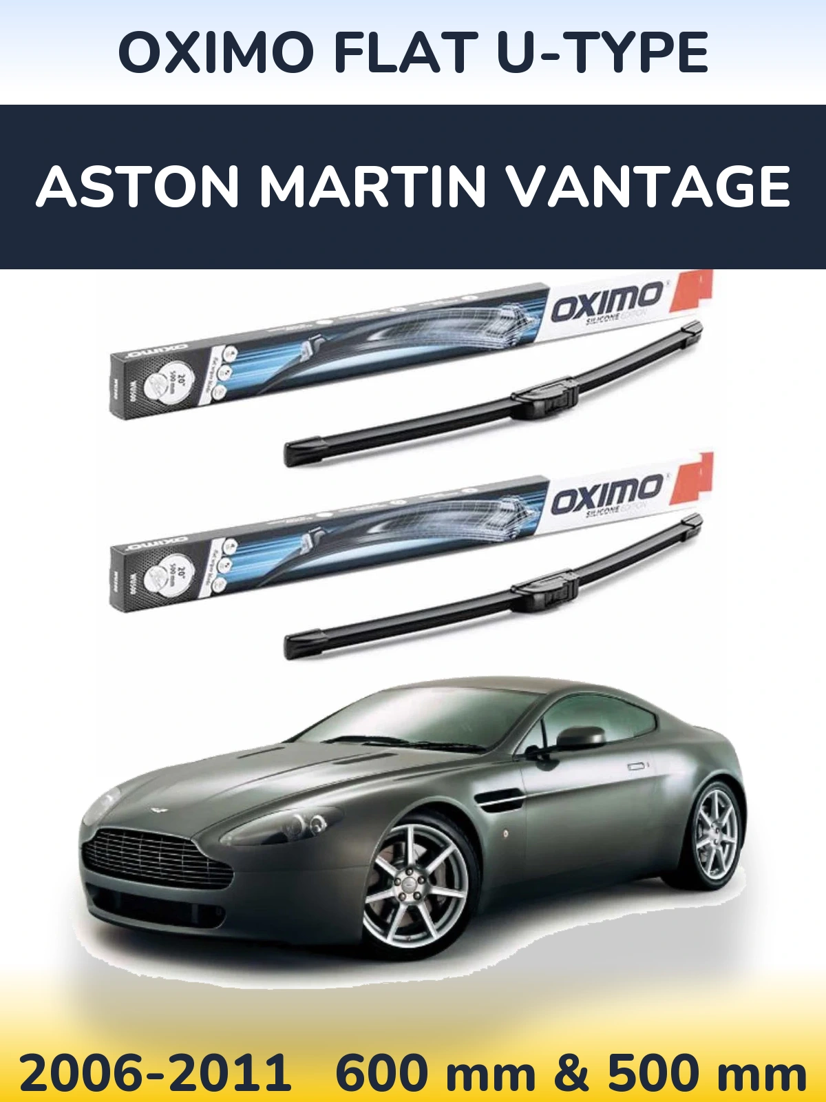 Ștergătoare Oximo Flat U-type pentru Aston Martin Vantage