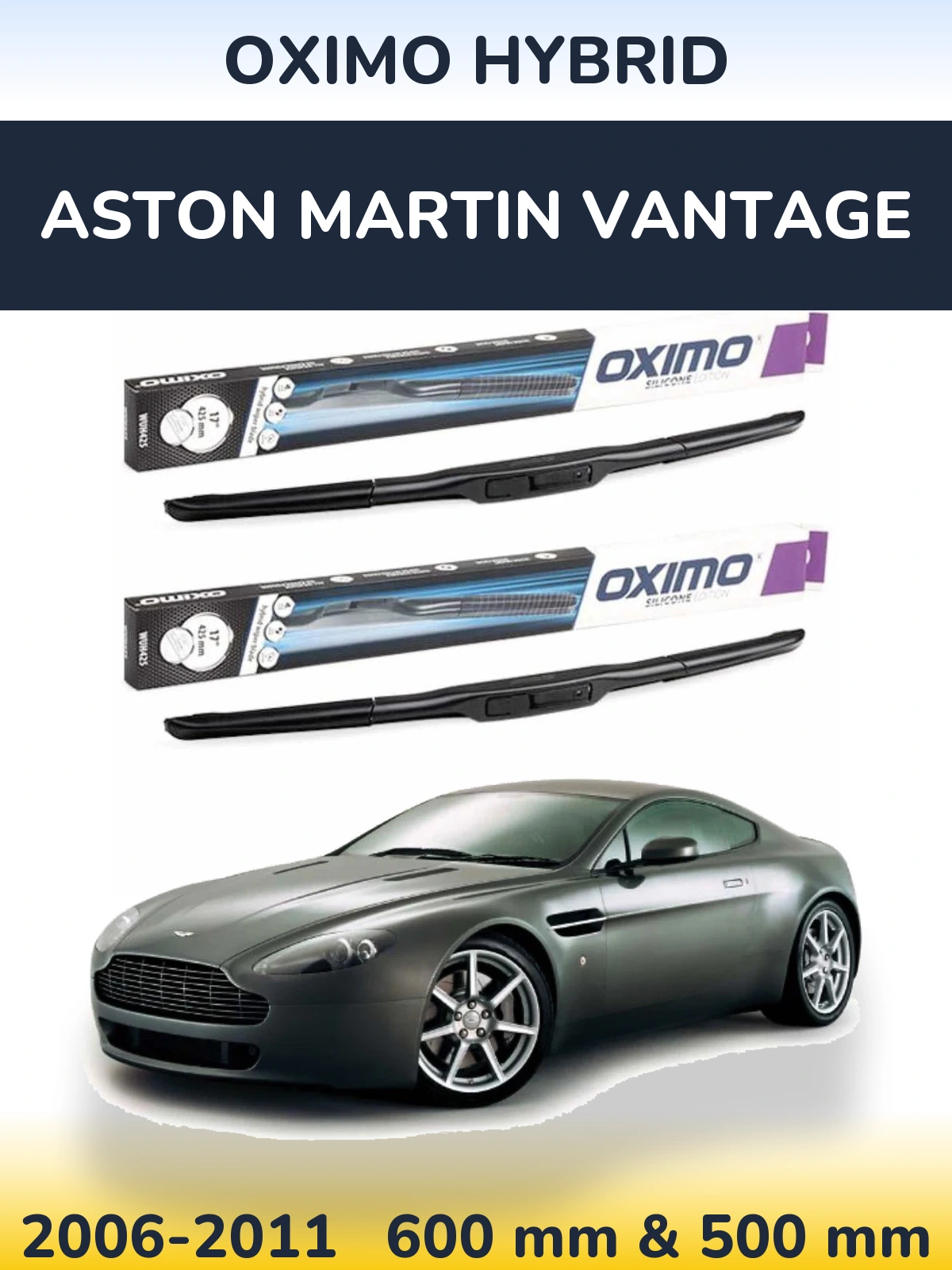Ștergătoare Oximo Hybrid pentru Aston Martin Vantage