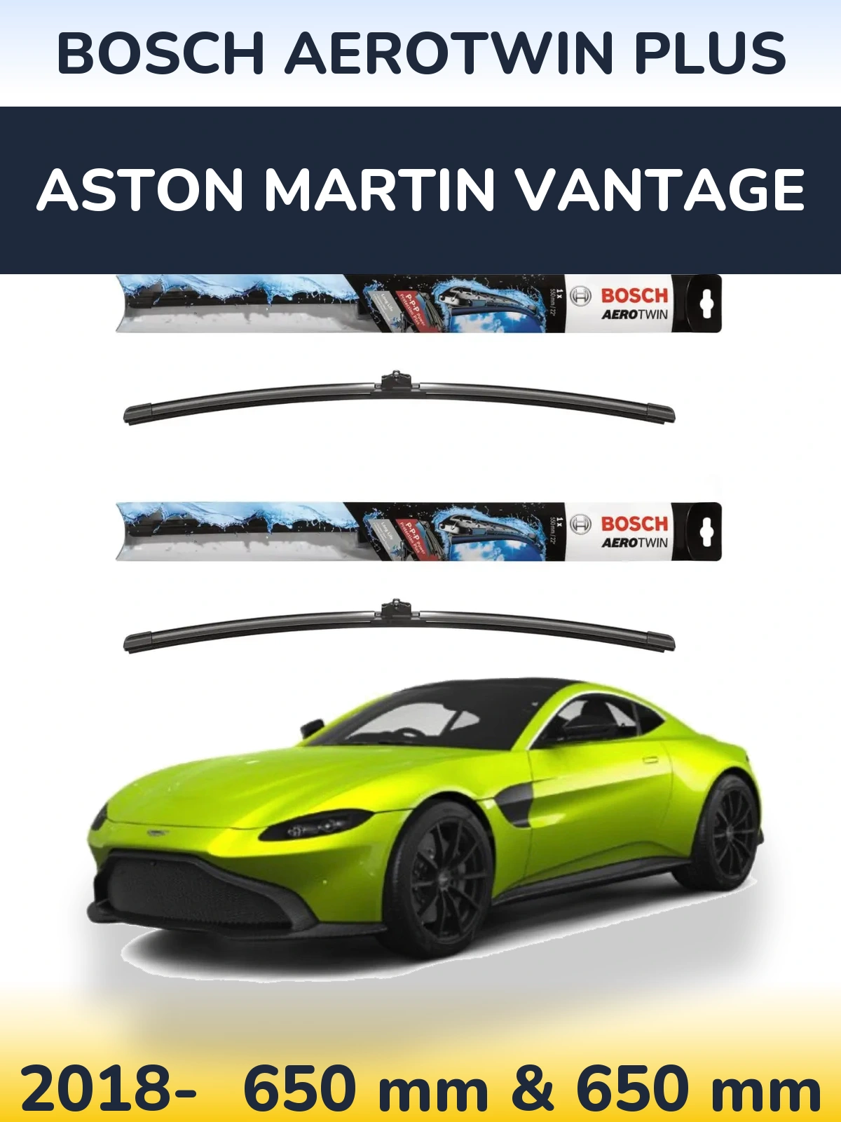 Ștergătoare BOSCH AeroTwin Plus pentru Aston Martin Vantage