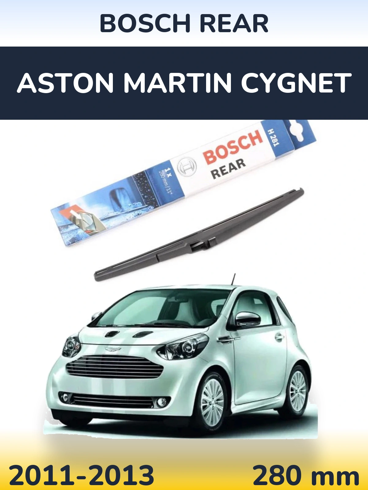 Ștergătoare BOSCH Rear pentru Aston Martin Cygnet